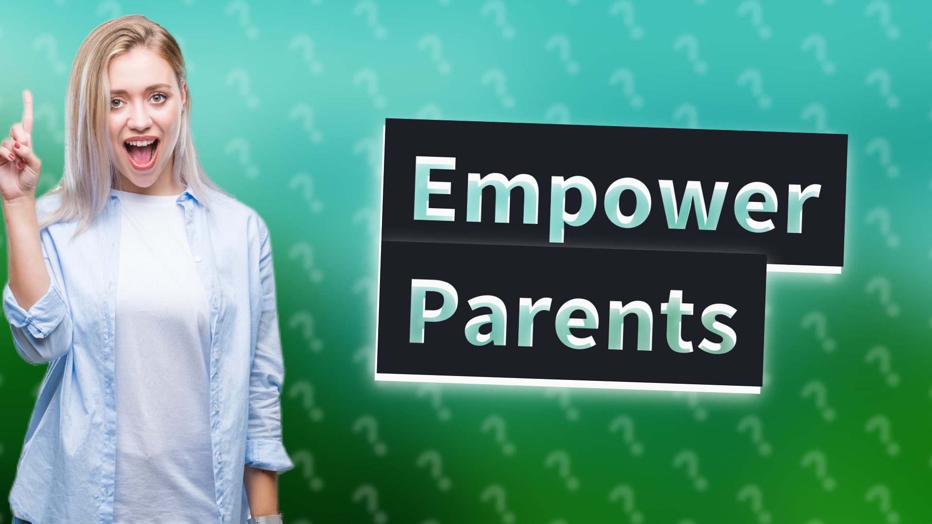 Empower Parents