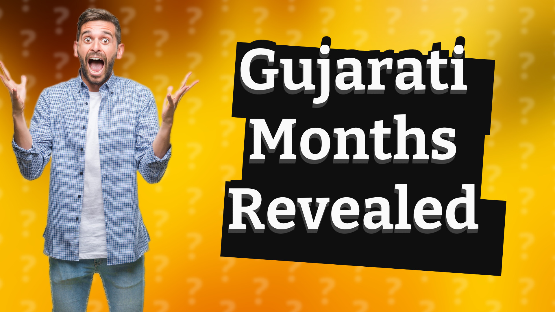 Gujarati Months Revealed