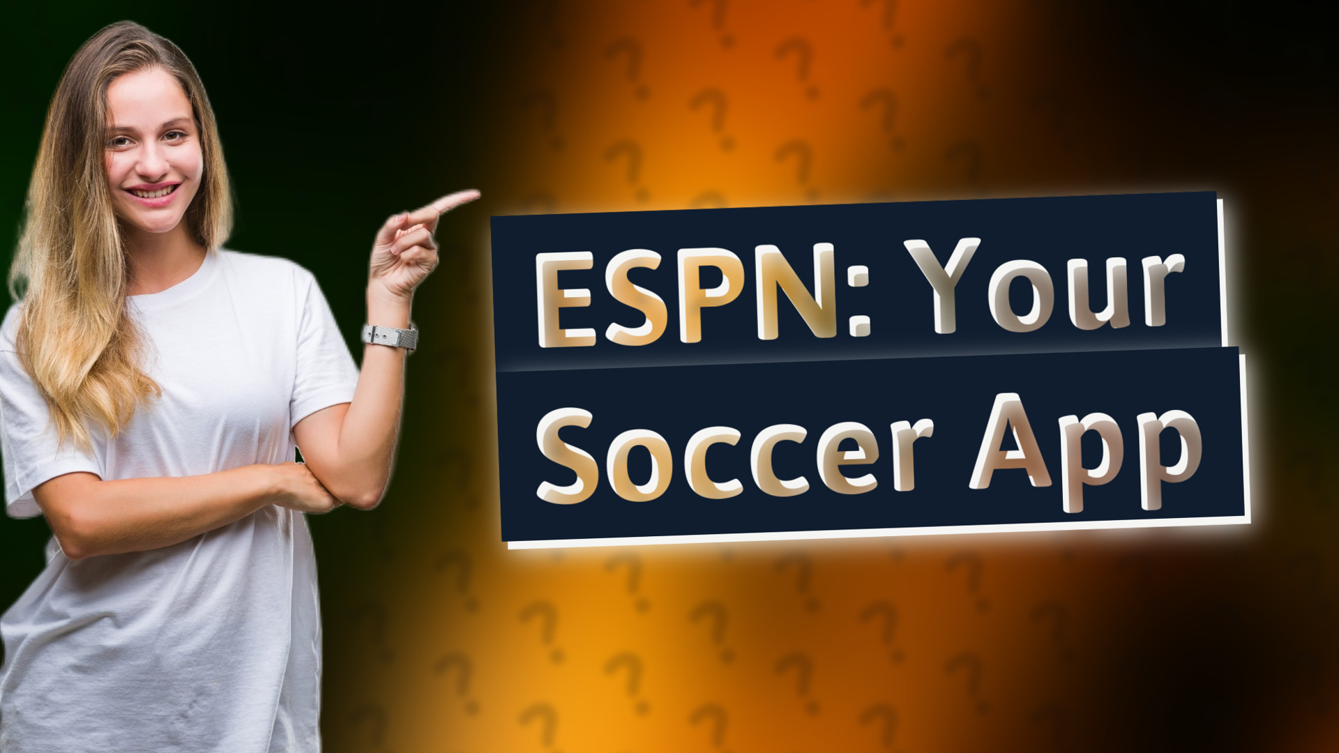 ESPN: Your Soccer App