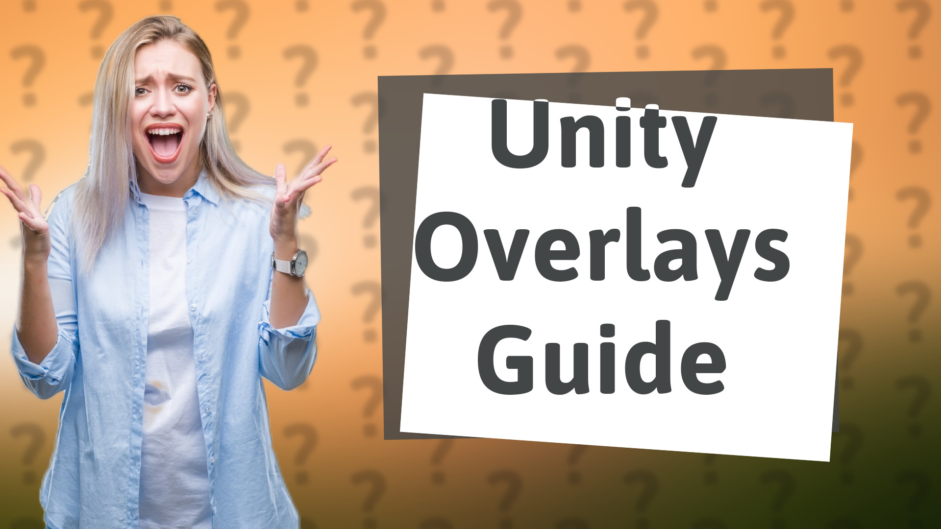 Unity Overlays Guide