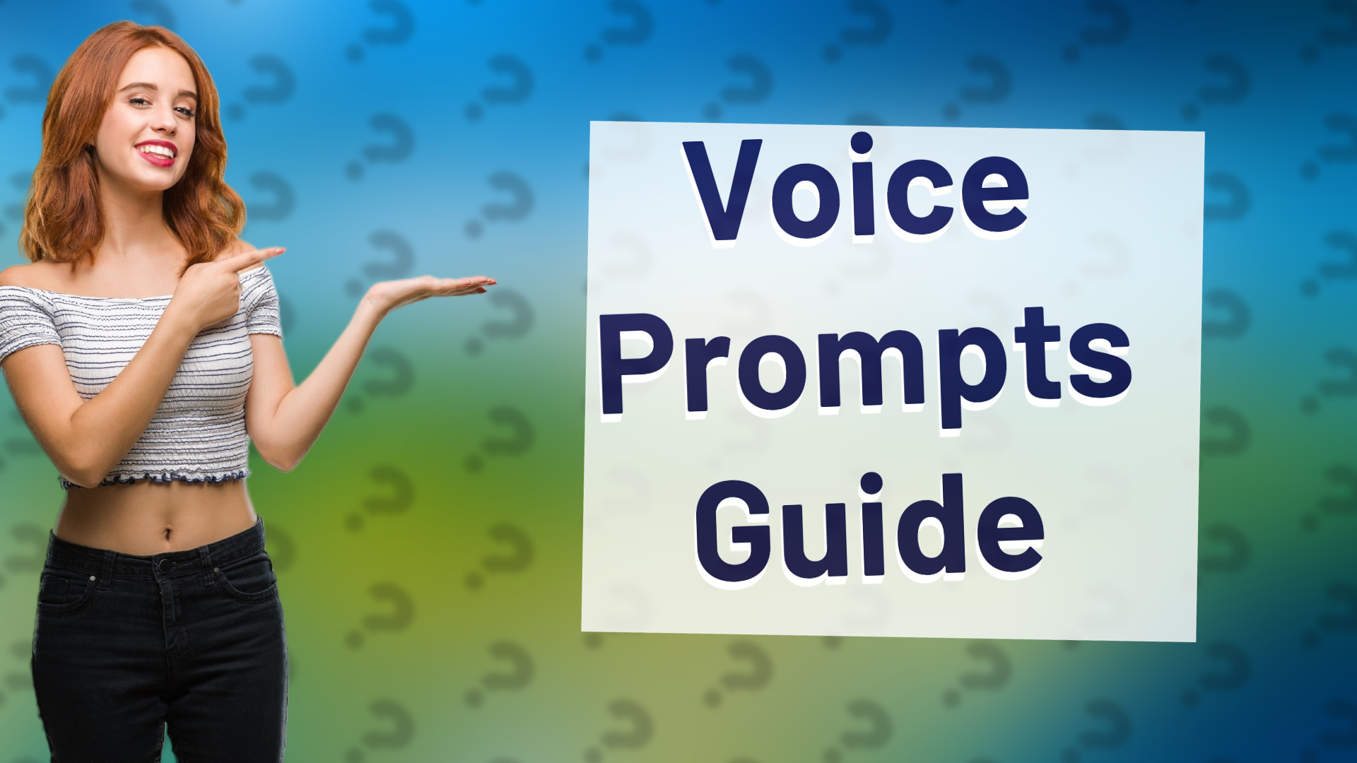Voice Prompts Guide