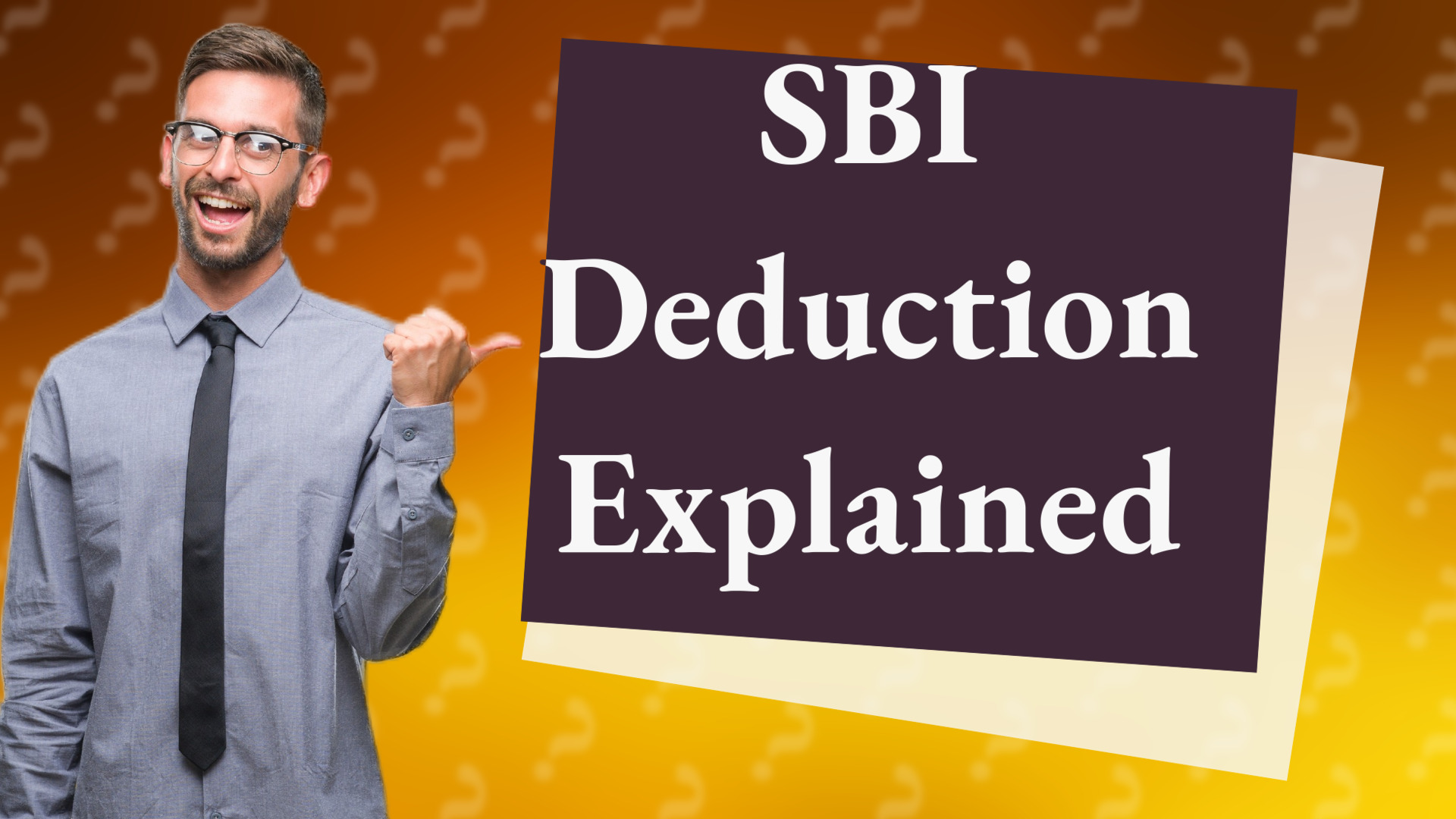 SBI Deduction Explained