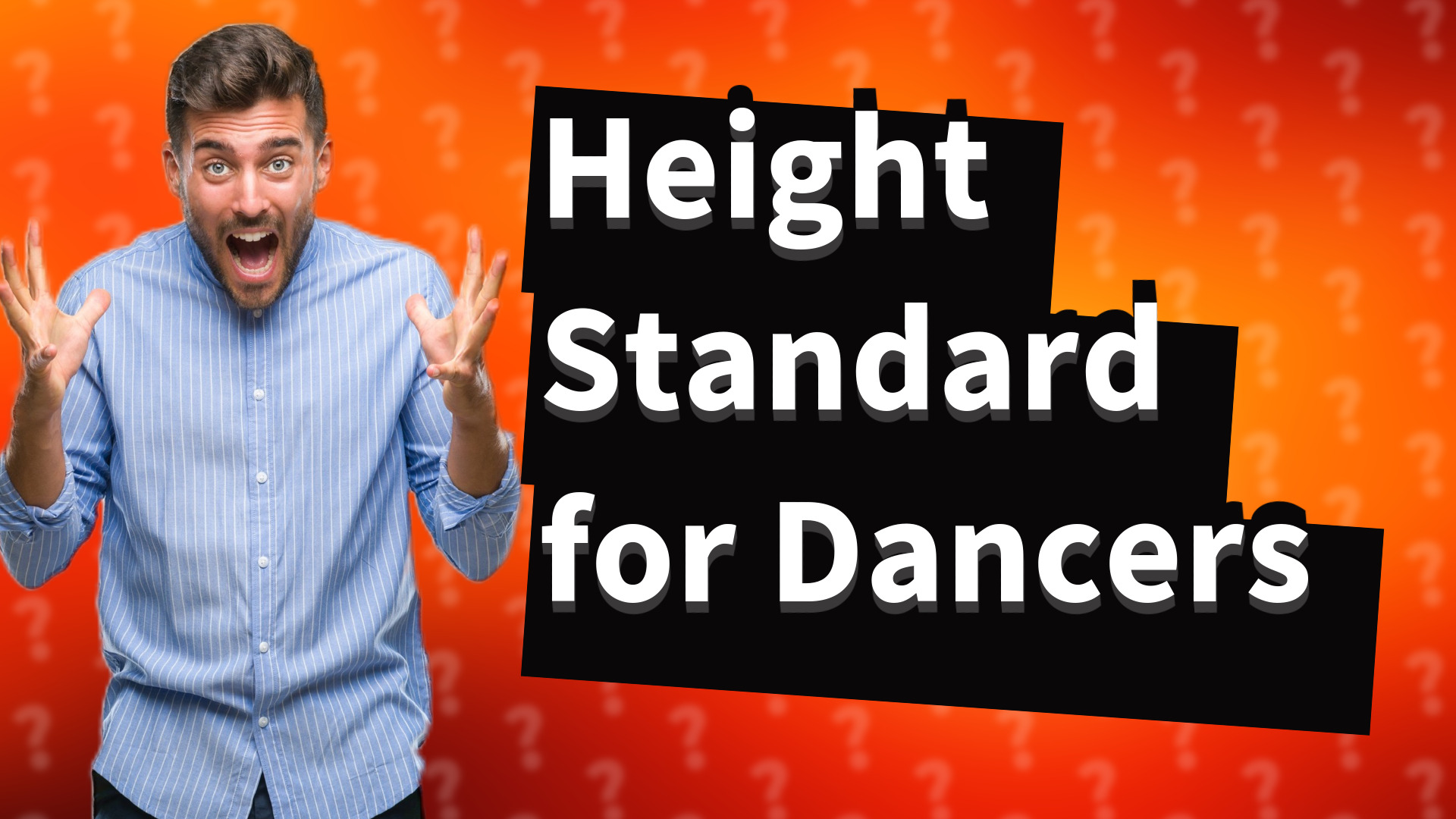 Height Standard for Dancers