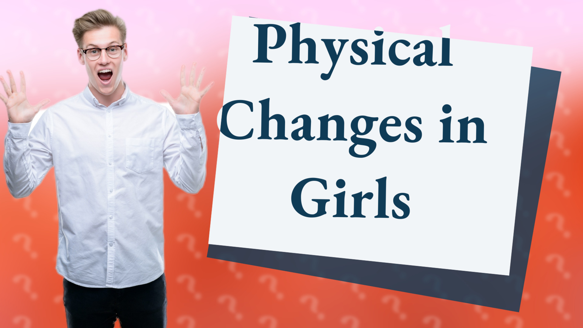 Physical Changes in Girls
