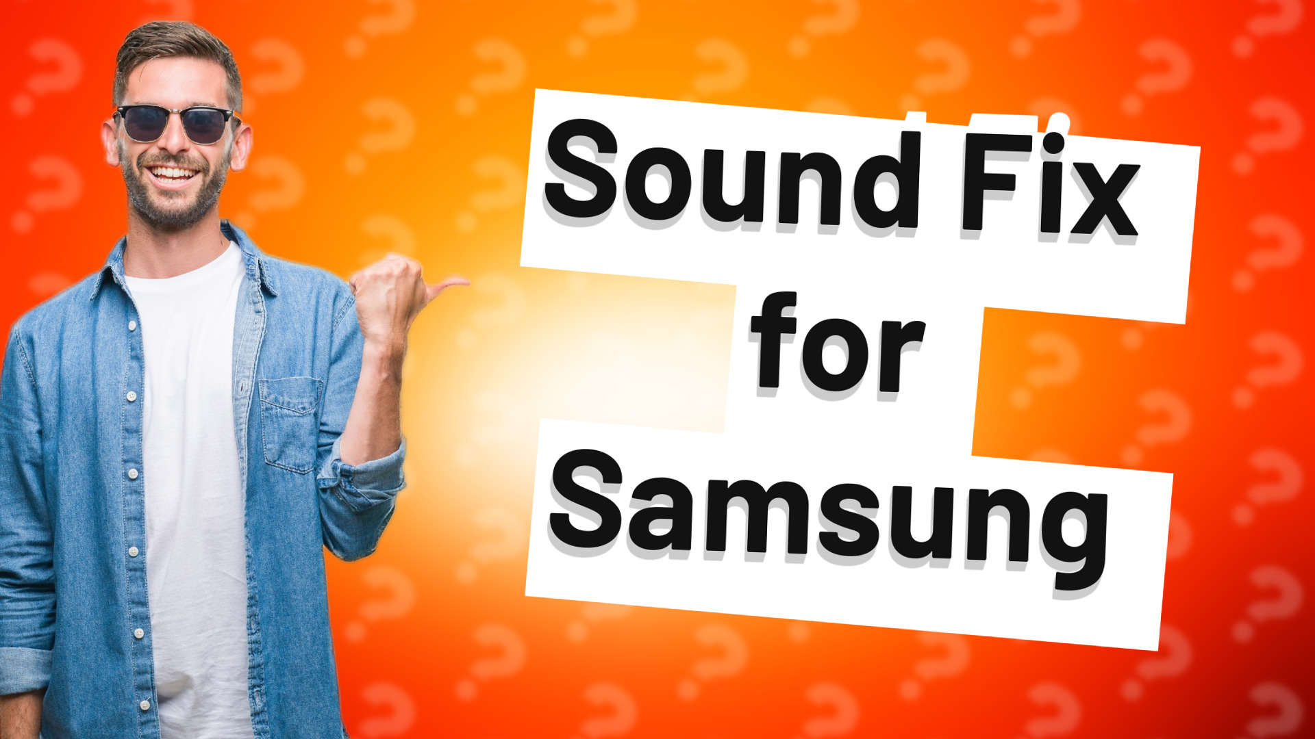 Sound Fix for Samsung