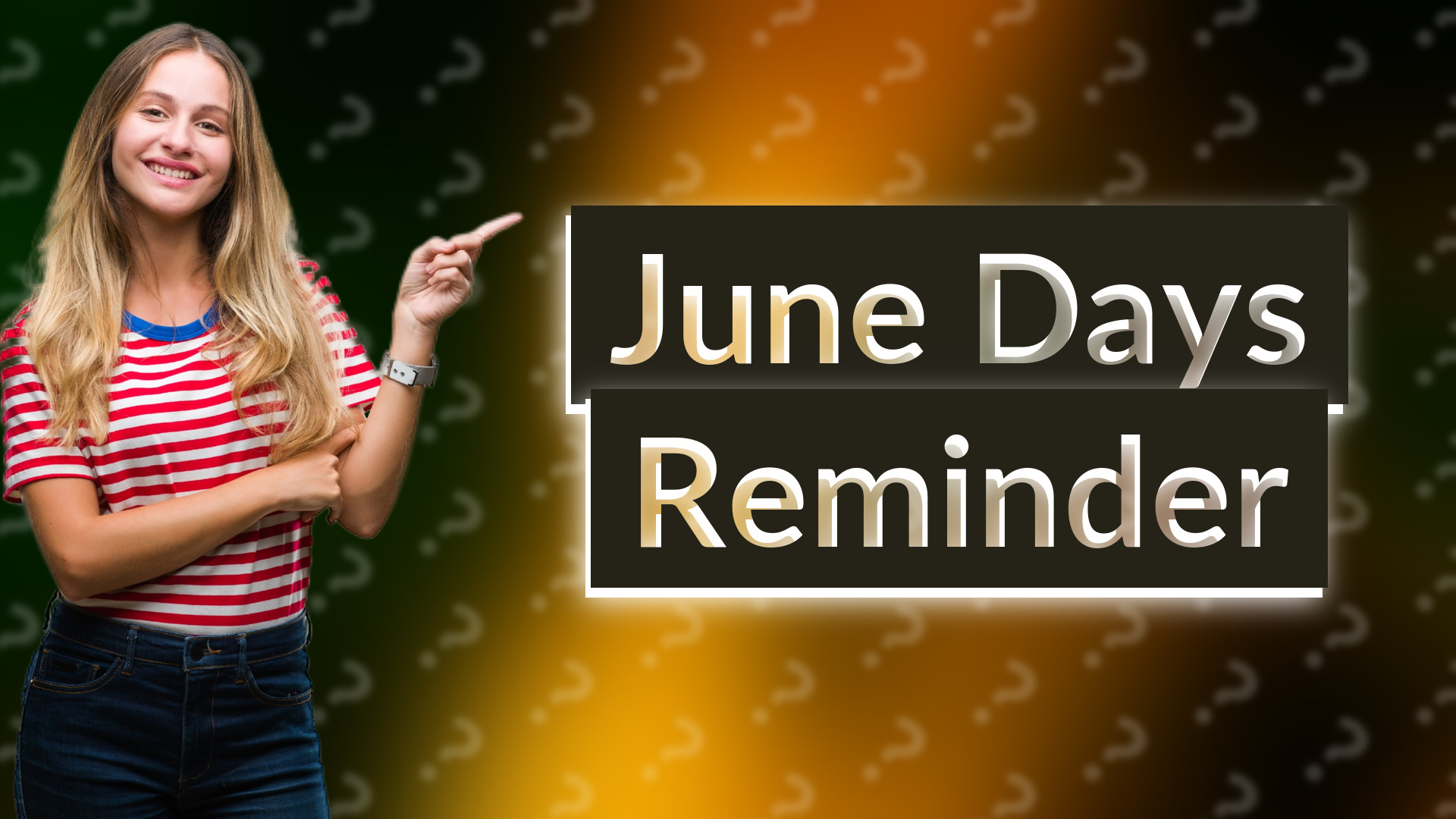 June Days Reminder