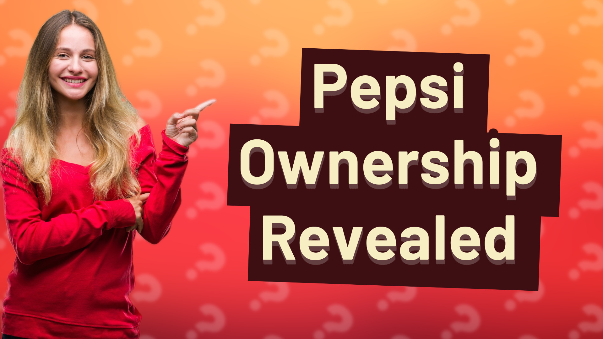 Pepsi Ownership Revealed