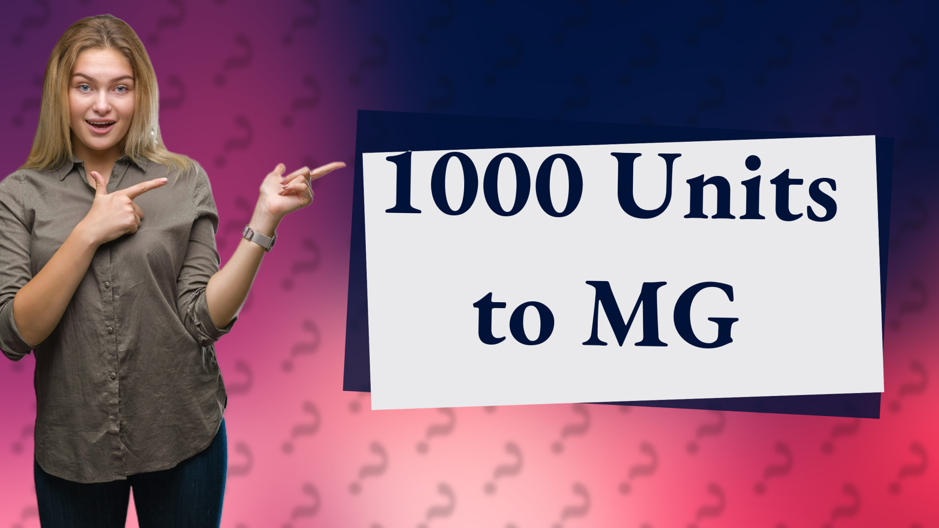 1000 Units to MG