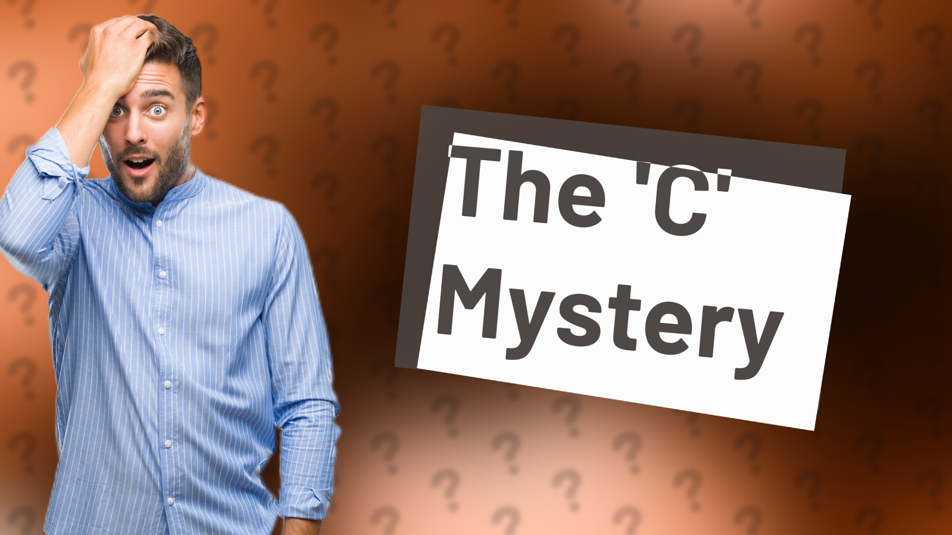 The 'C' Mystery