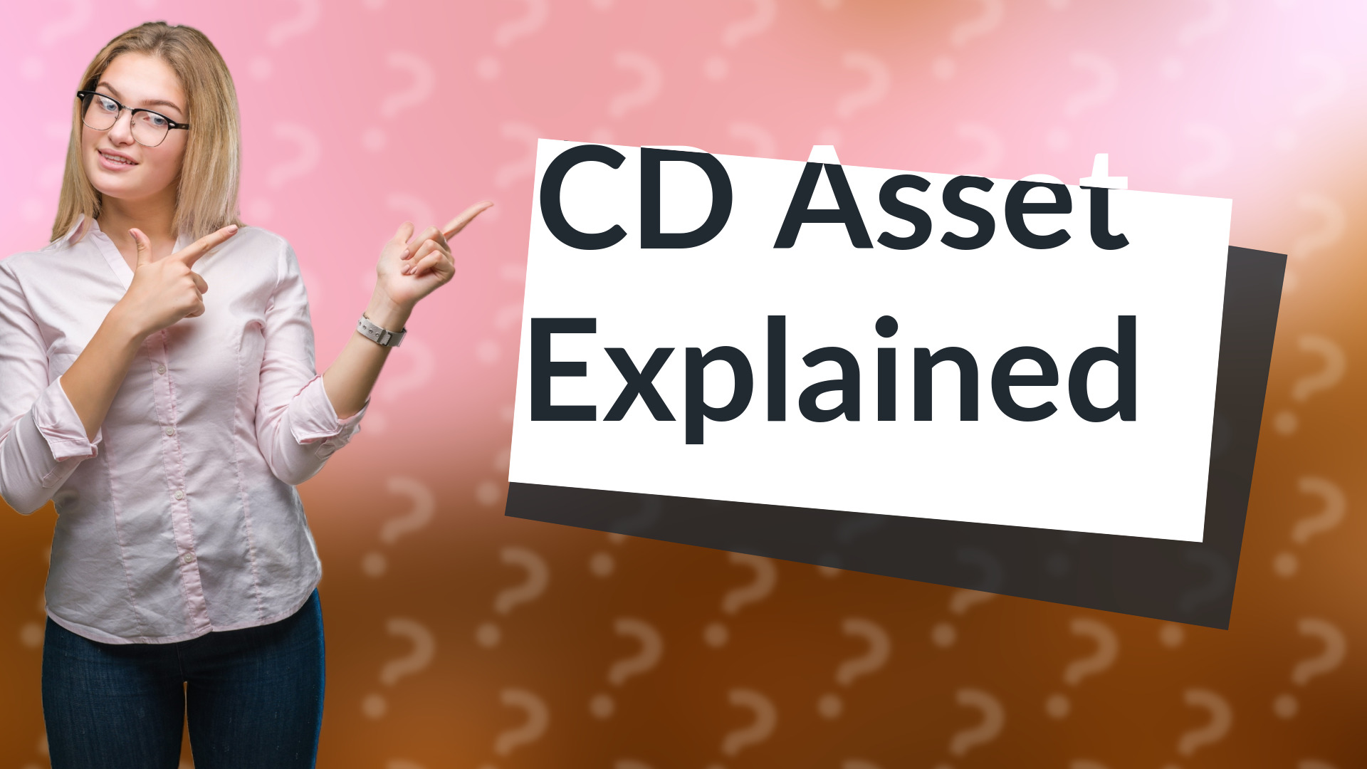 CD Asset Explained