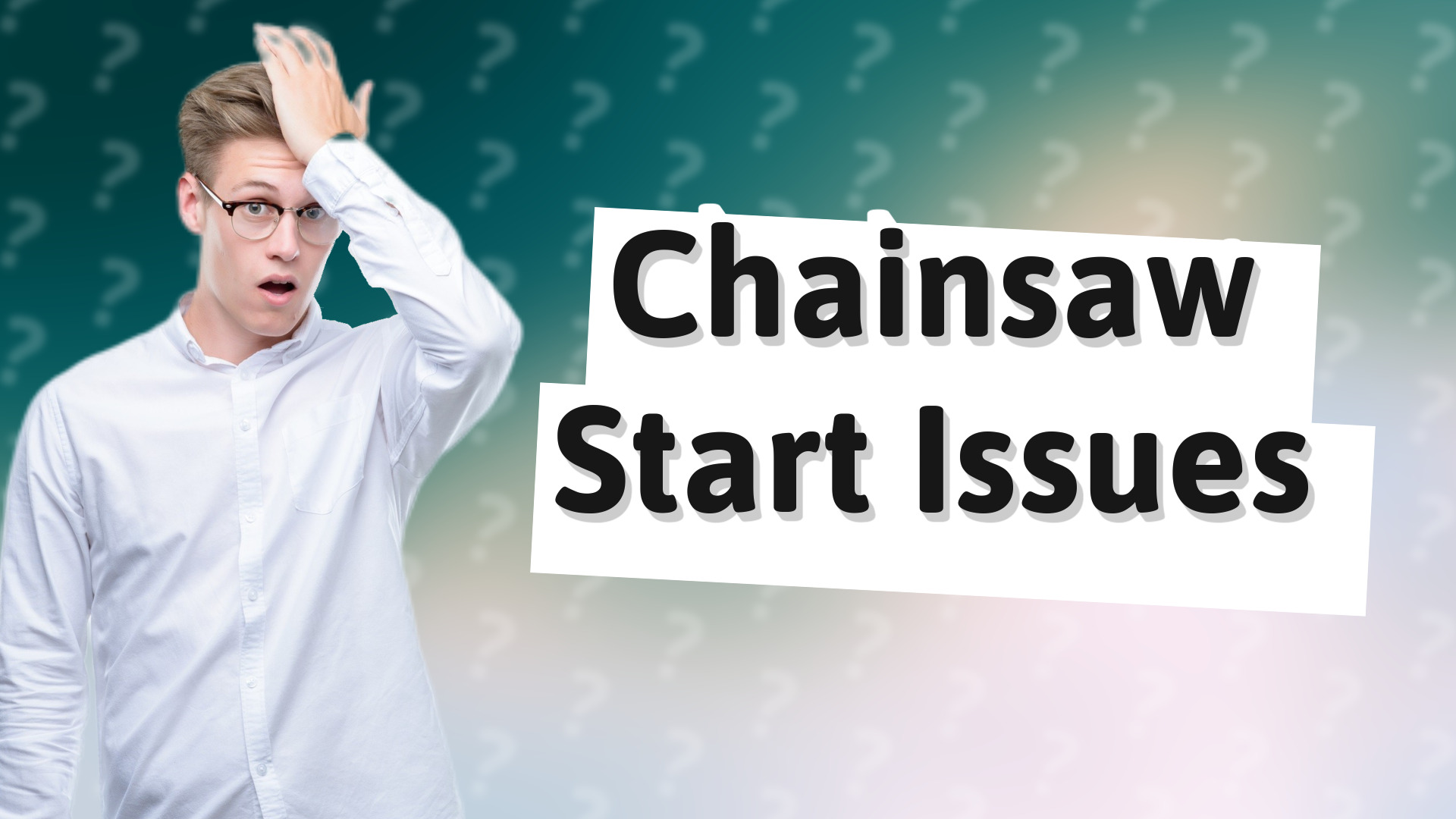 Chainsaw Start Issues
