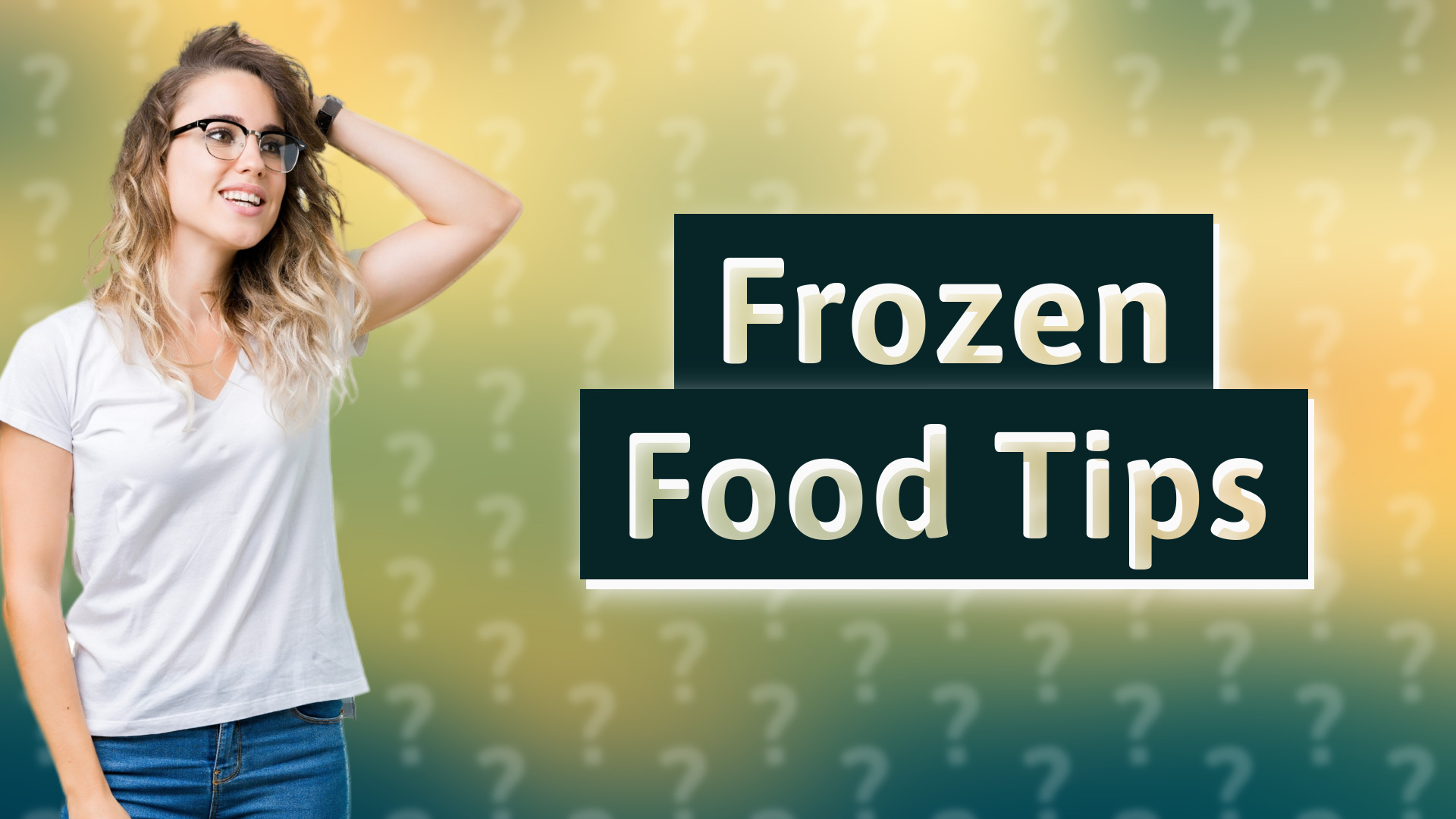 Frozen Food Tips