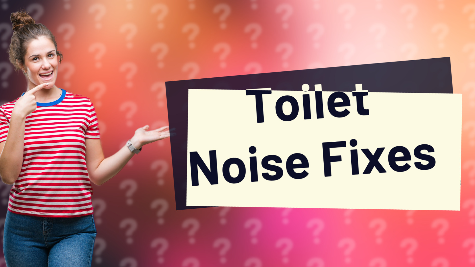 Toilet Noise Fixes