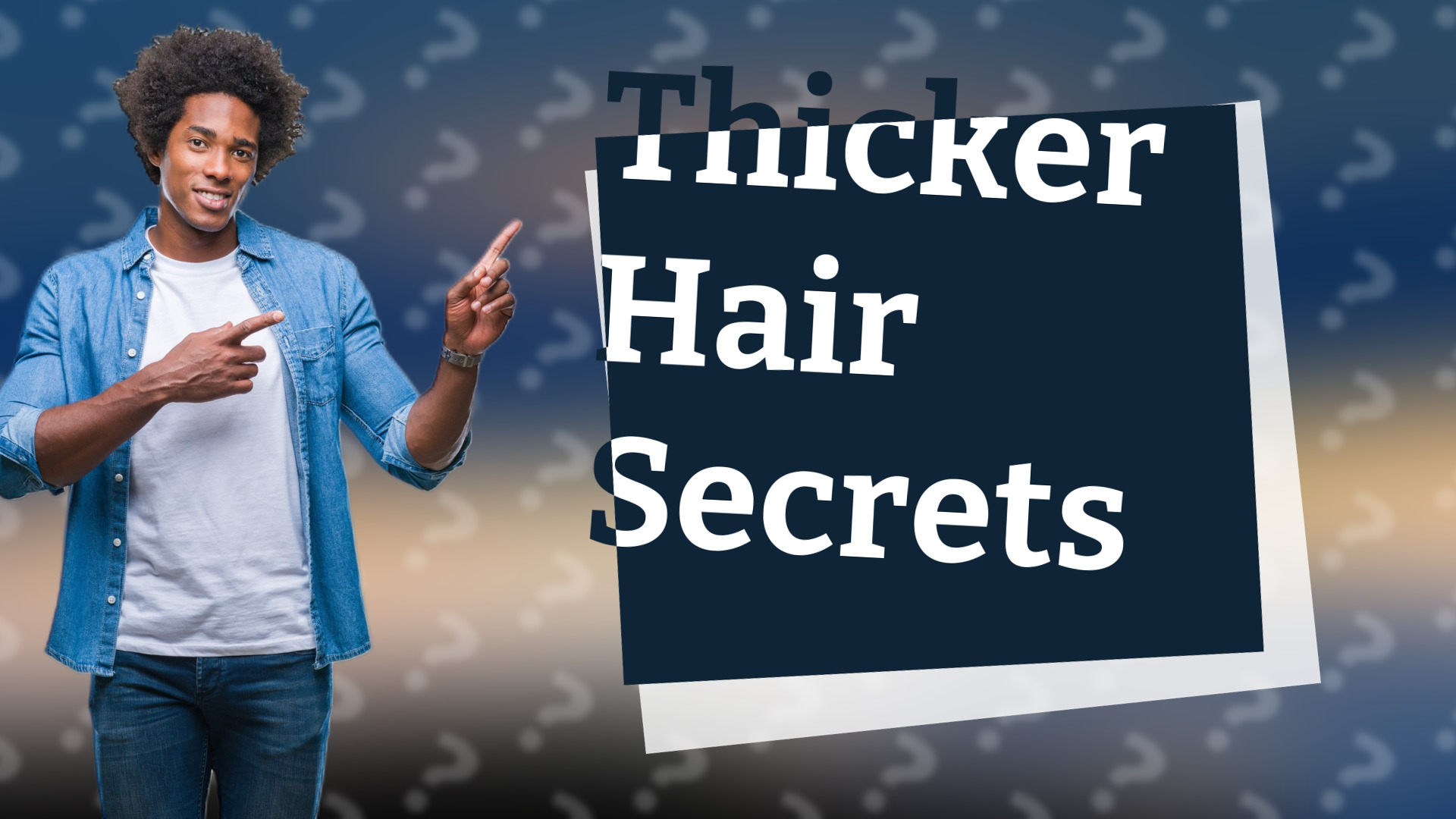 Thicker Hair Secrets