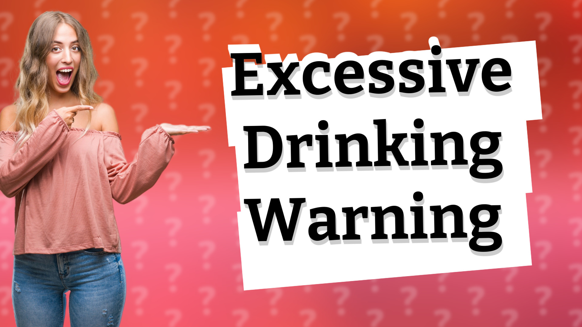 Excessive Drinking Warning