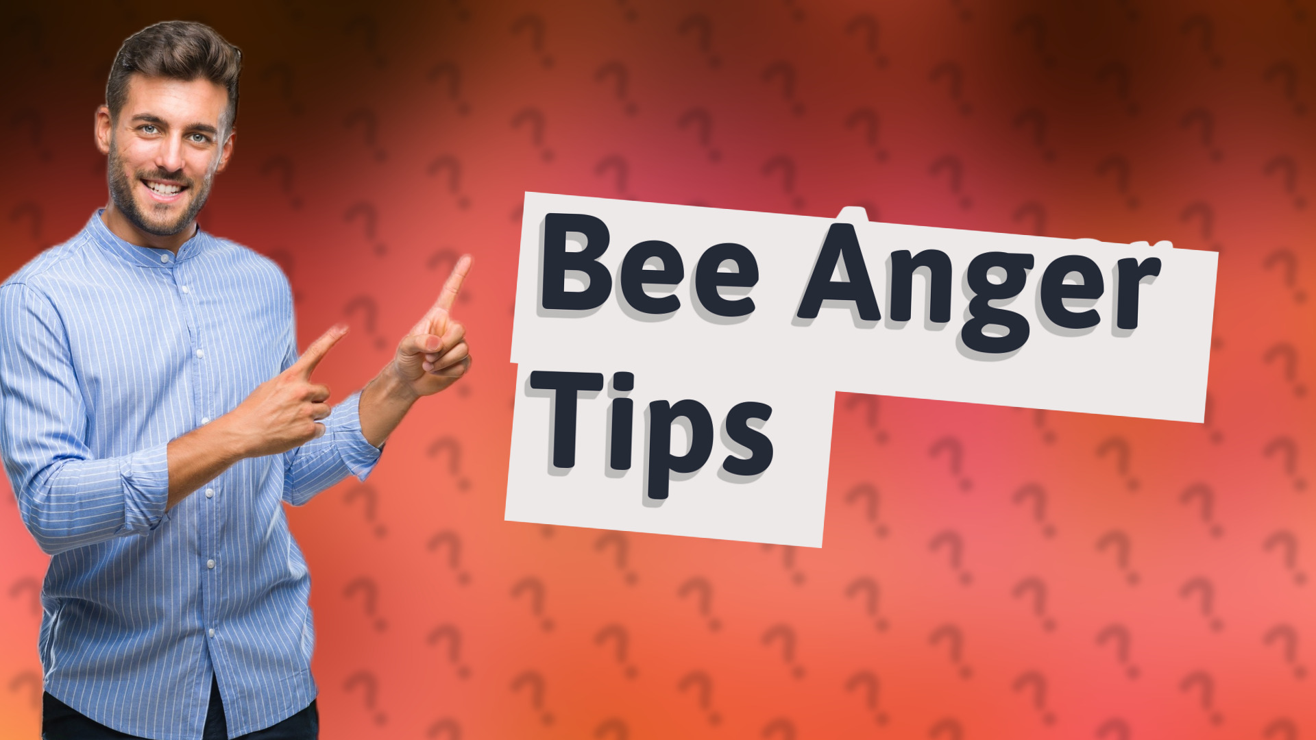 Bee Anger Tips