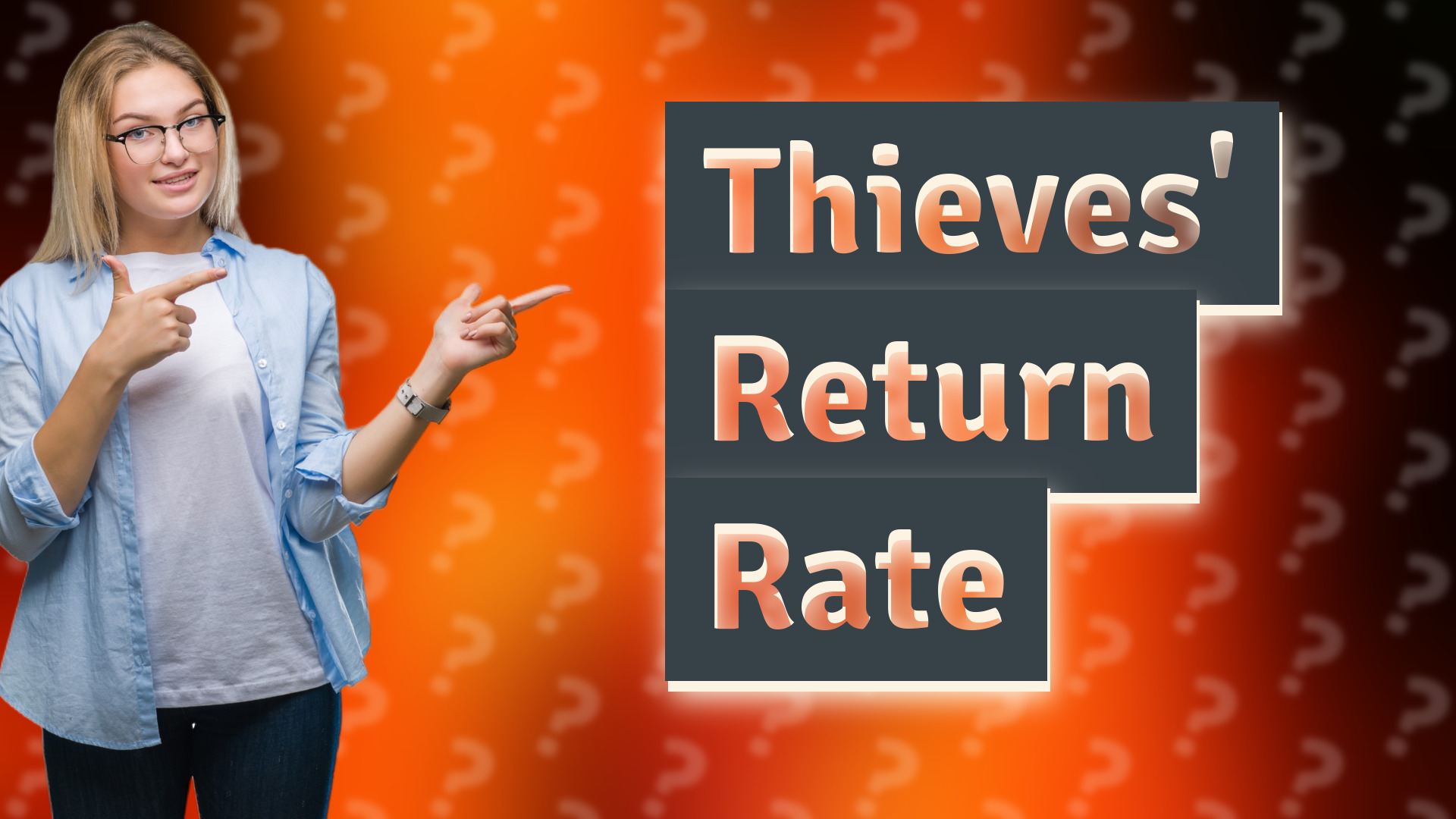 Thieves' Return Rate