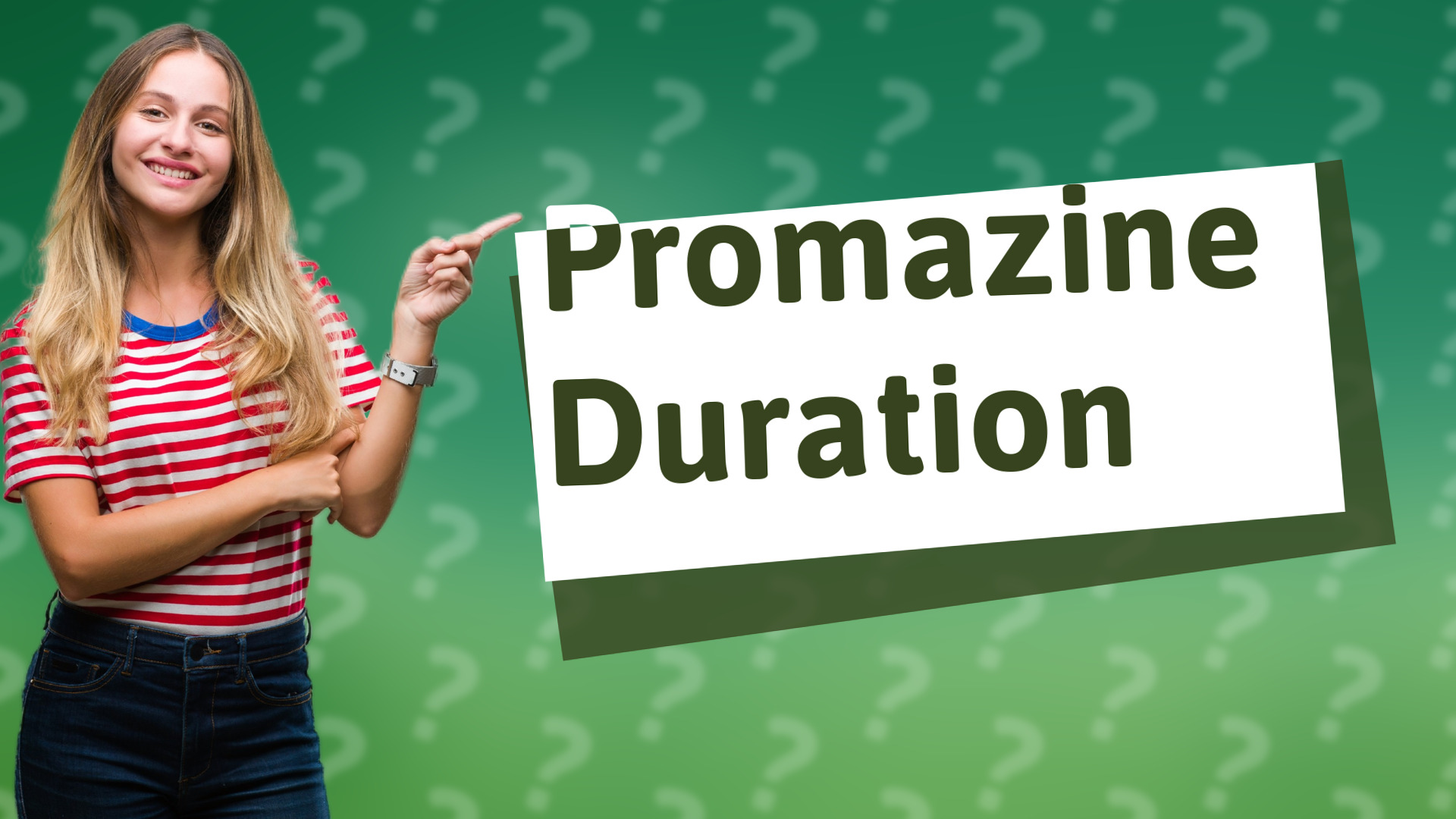 Promazine Duration