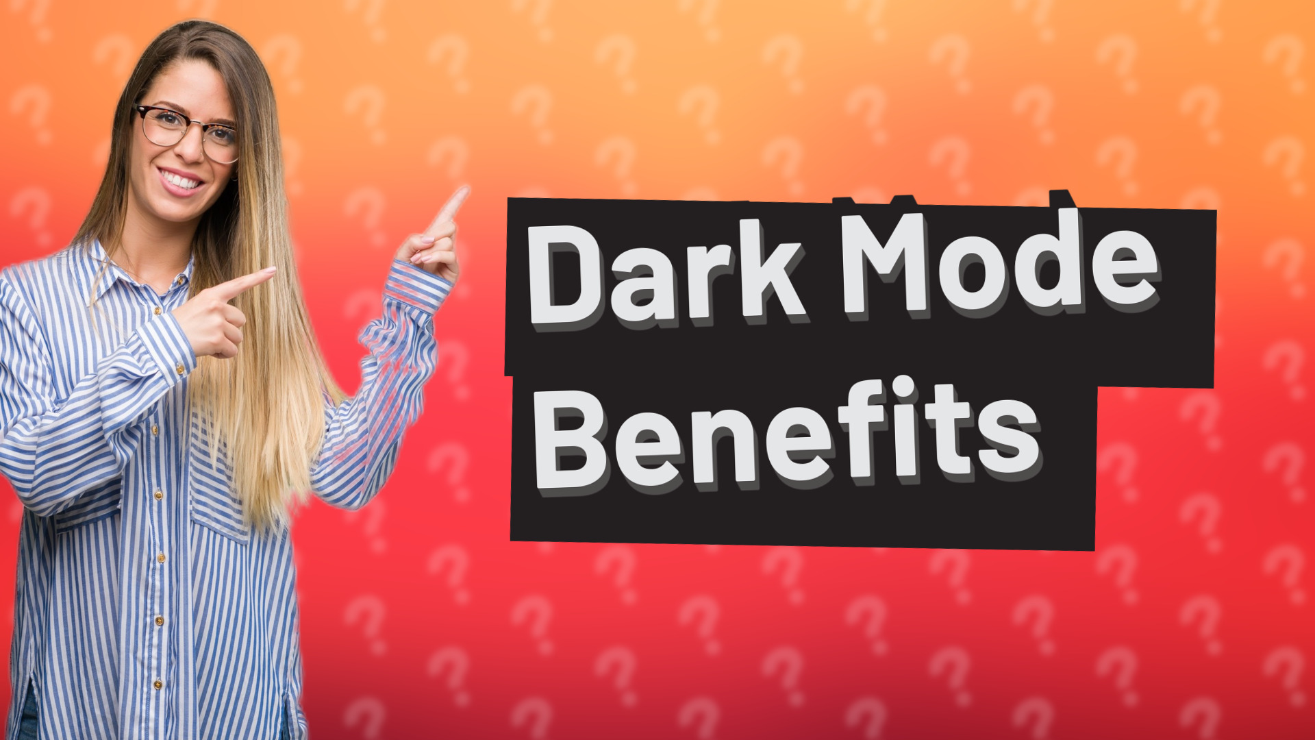 Dark Mode Benefits
