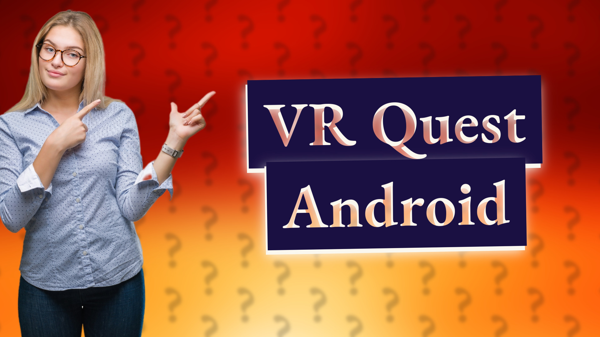 VR Quest Android