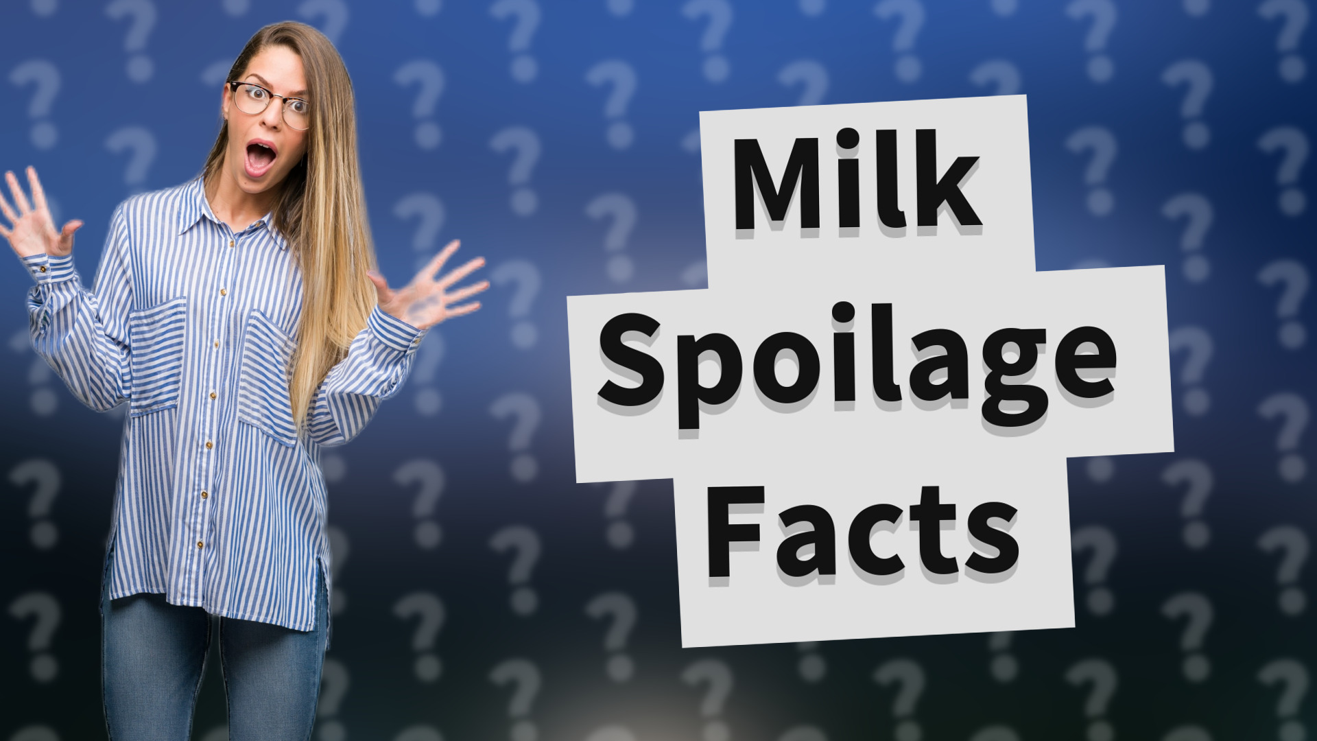 Milk Spoilage Facts