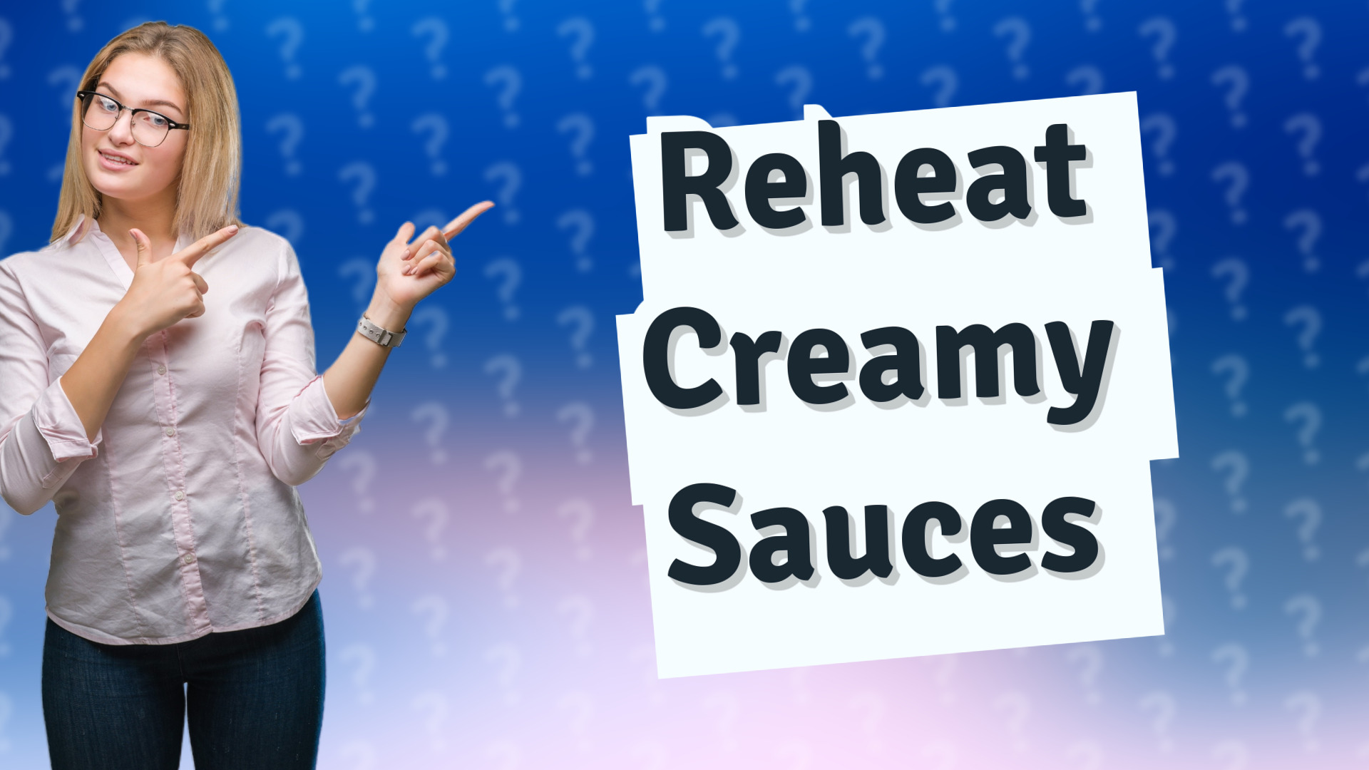 Reheat Creamy Sauces