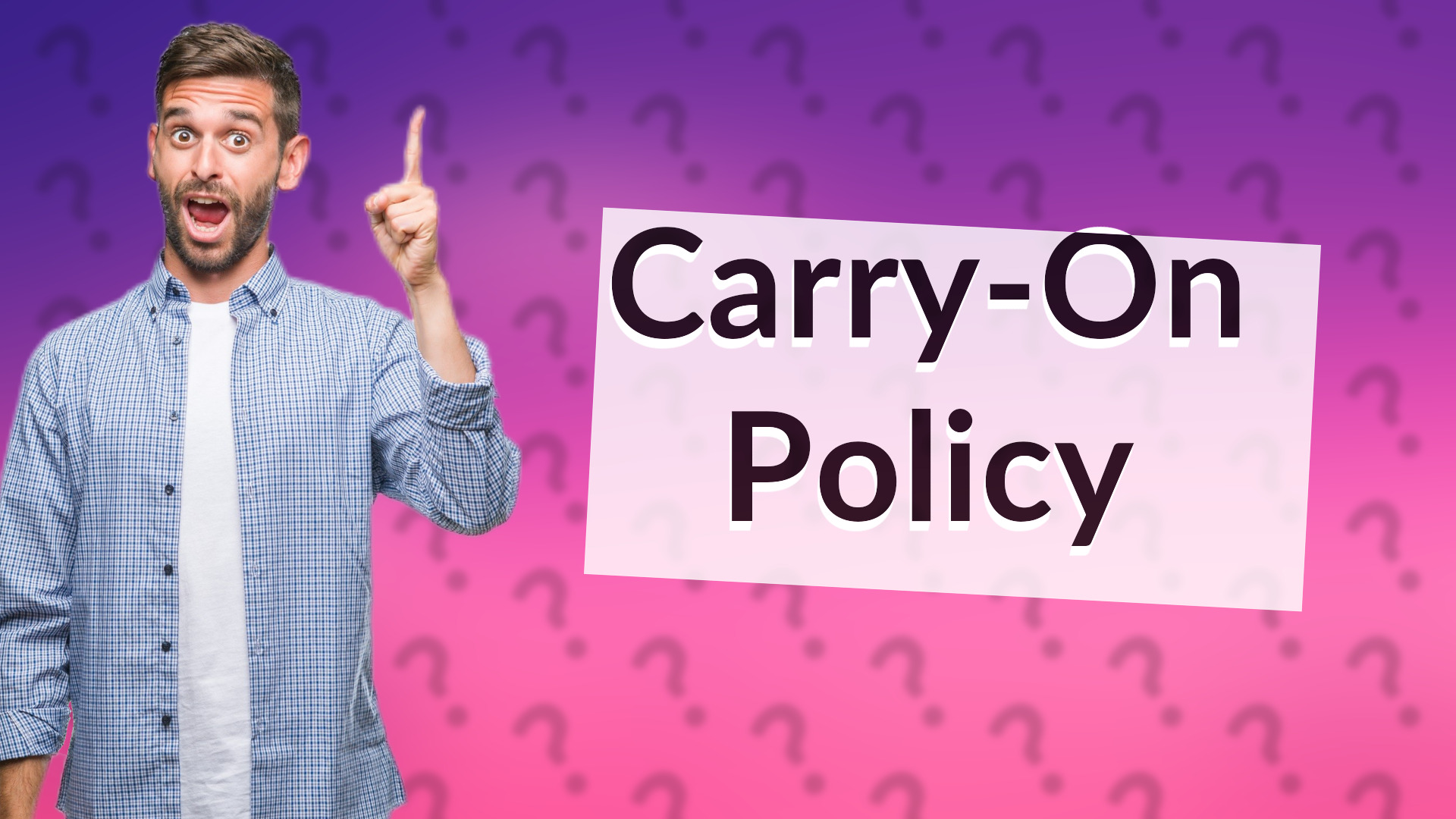 Carry-On Policy