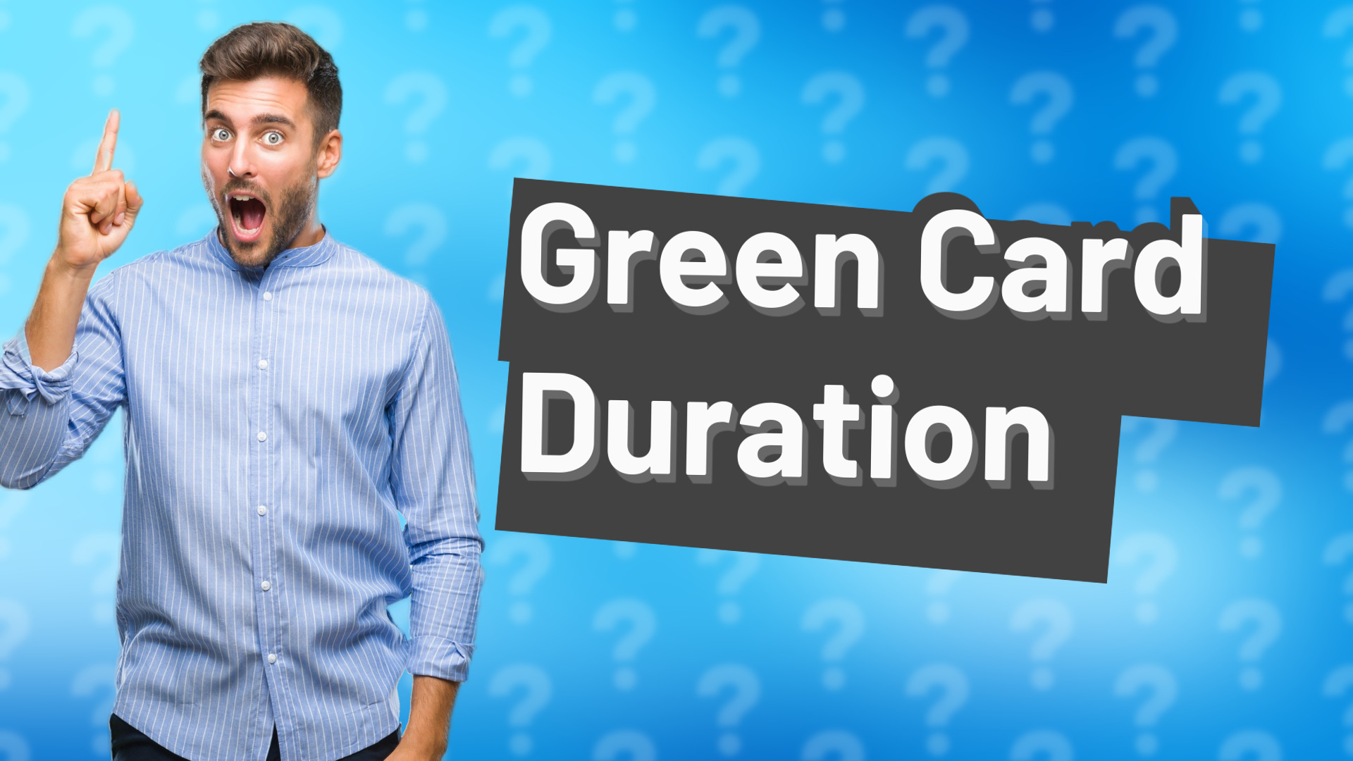 Green Card Duration