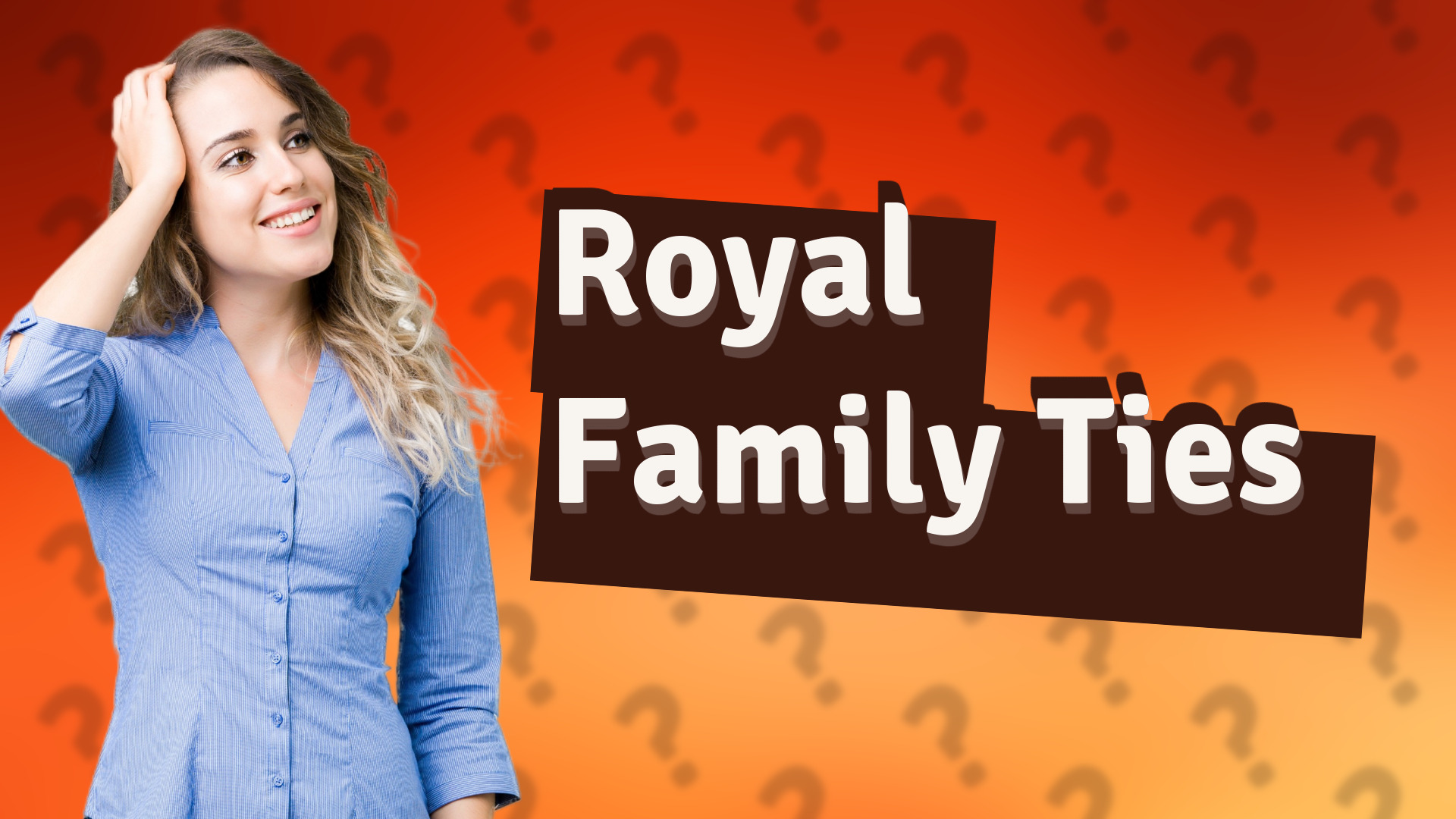 Royal Family Ties