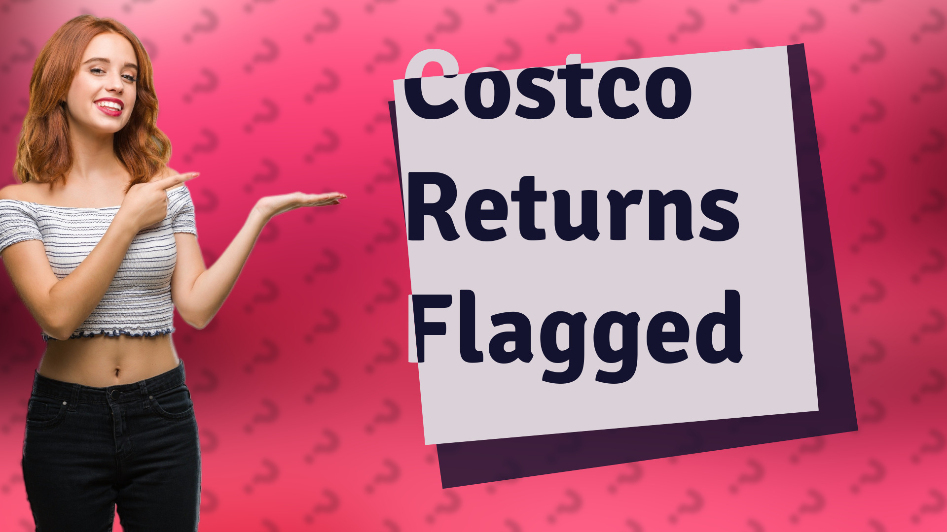Costco Returns Flagged