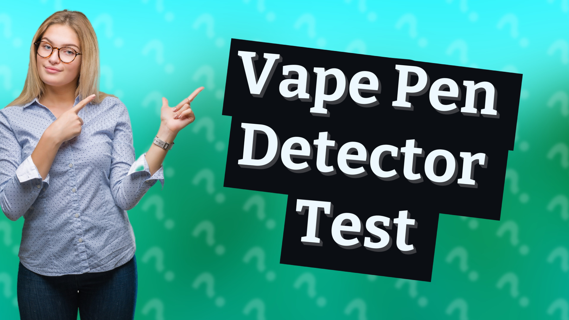 Vape Pen Detector Test