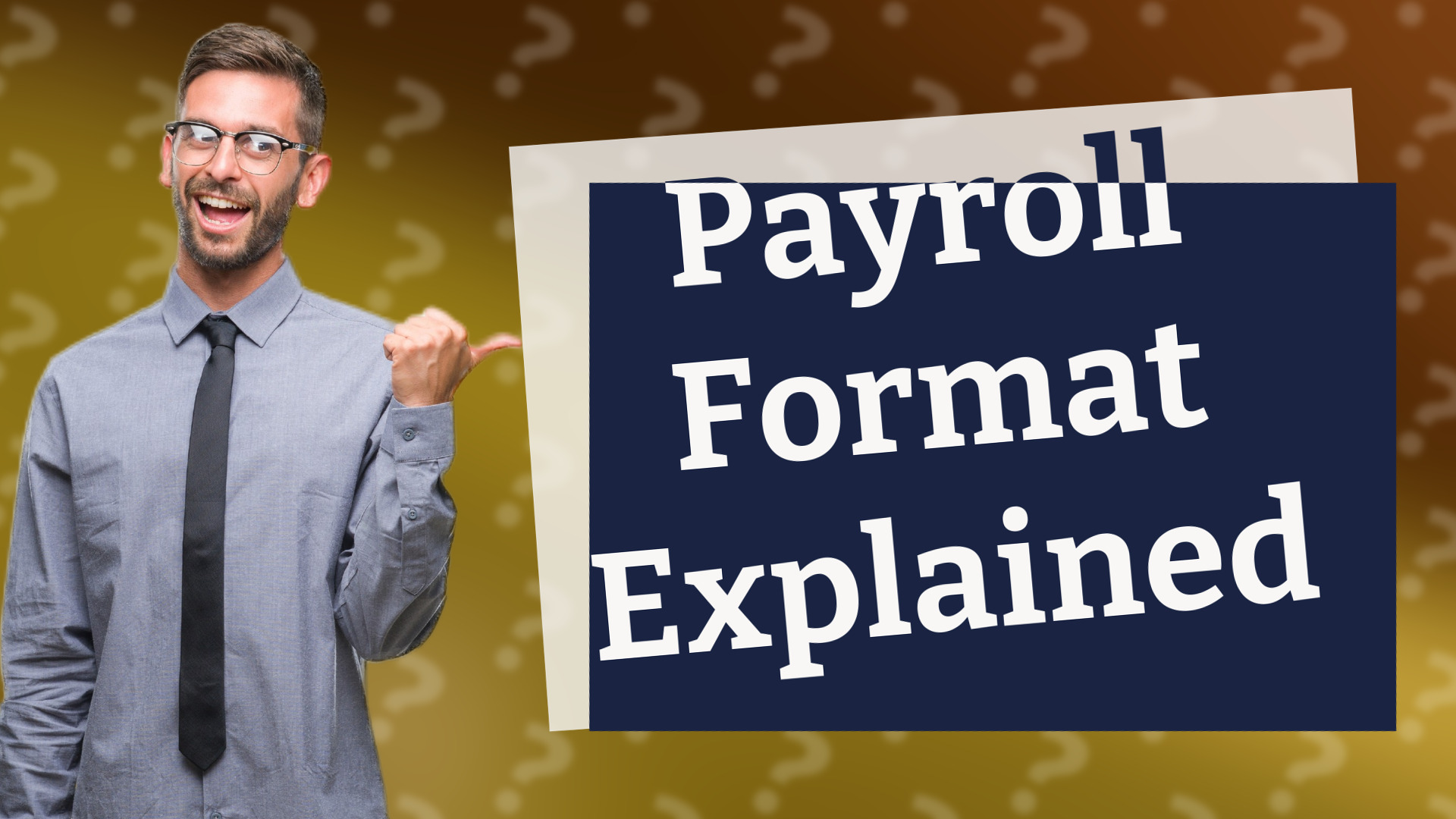 Payroll Format Explained