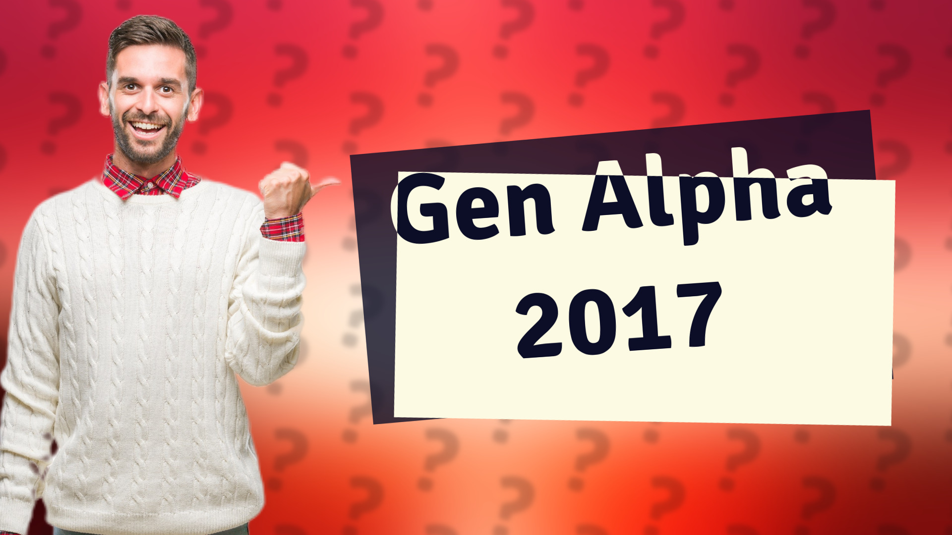 Gen Alpha 2017