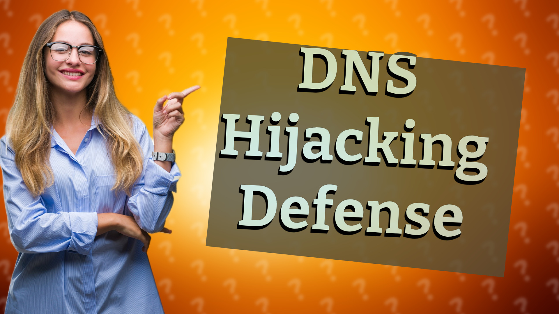 DNS Hijacking Defense
