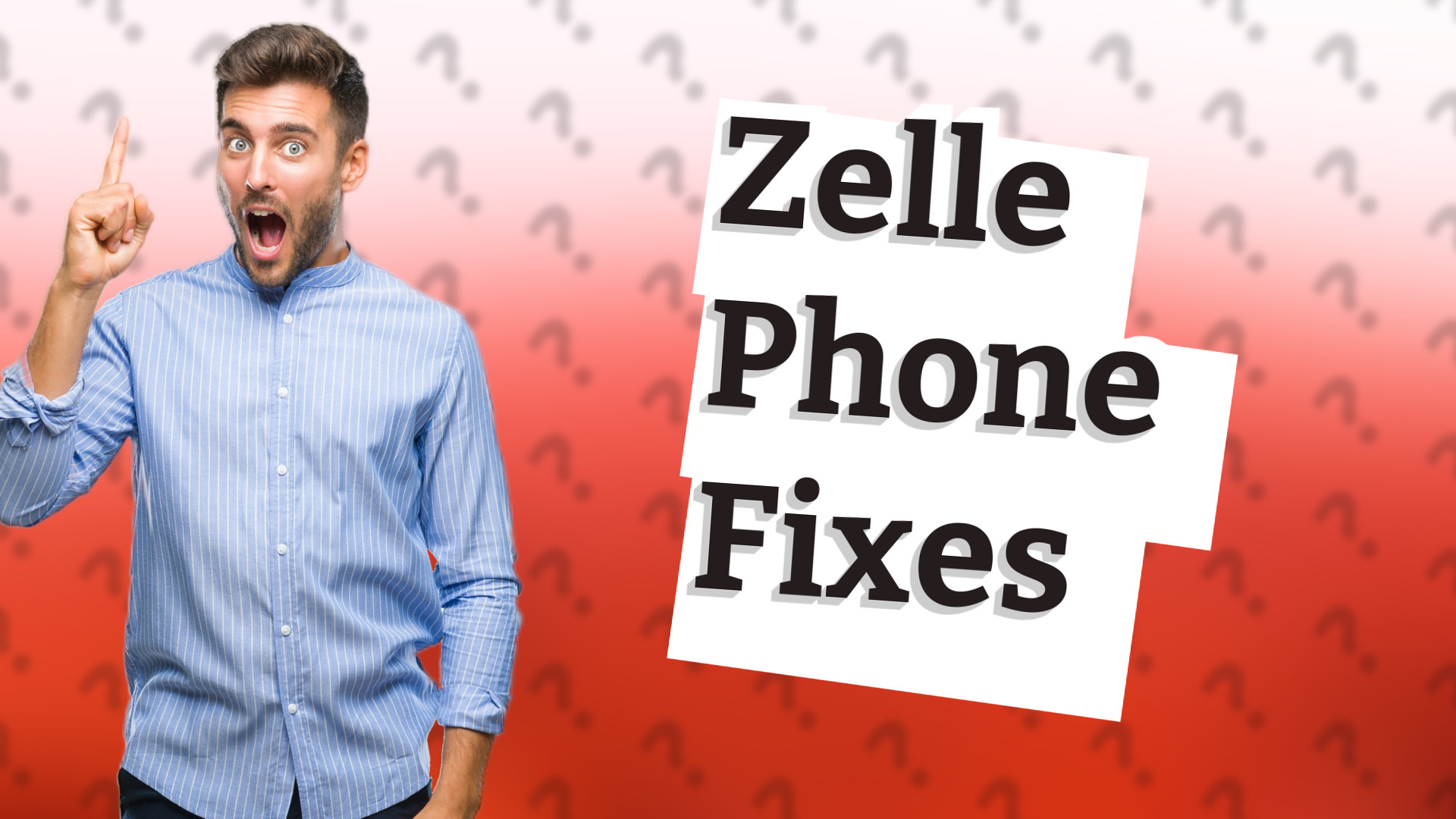 Zelle Phone Fixes