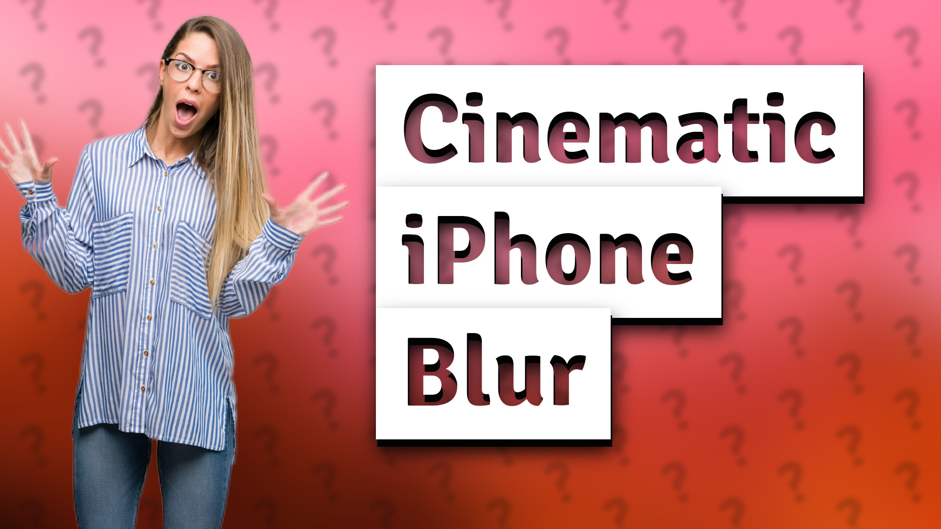 Cinematic iPhone Blur