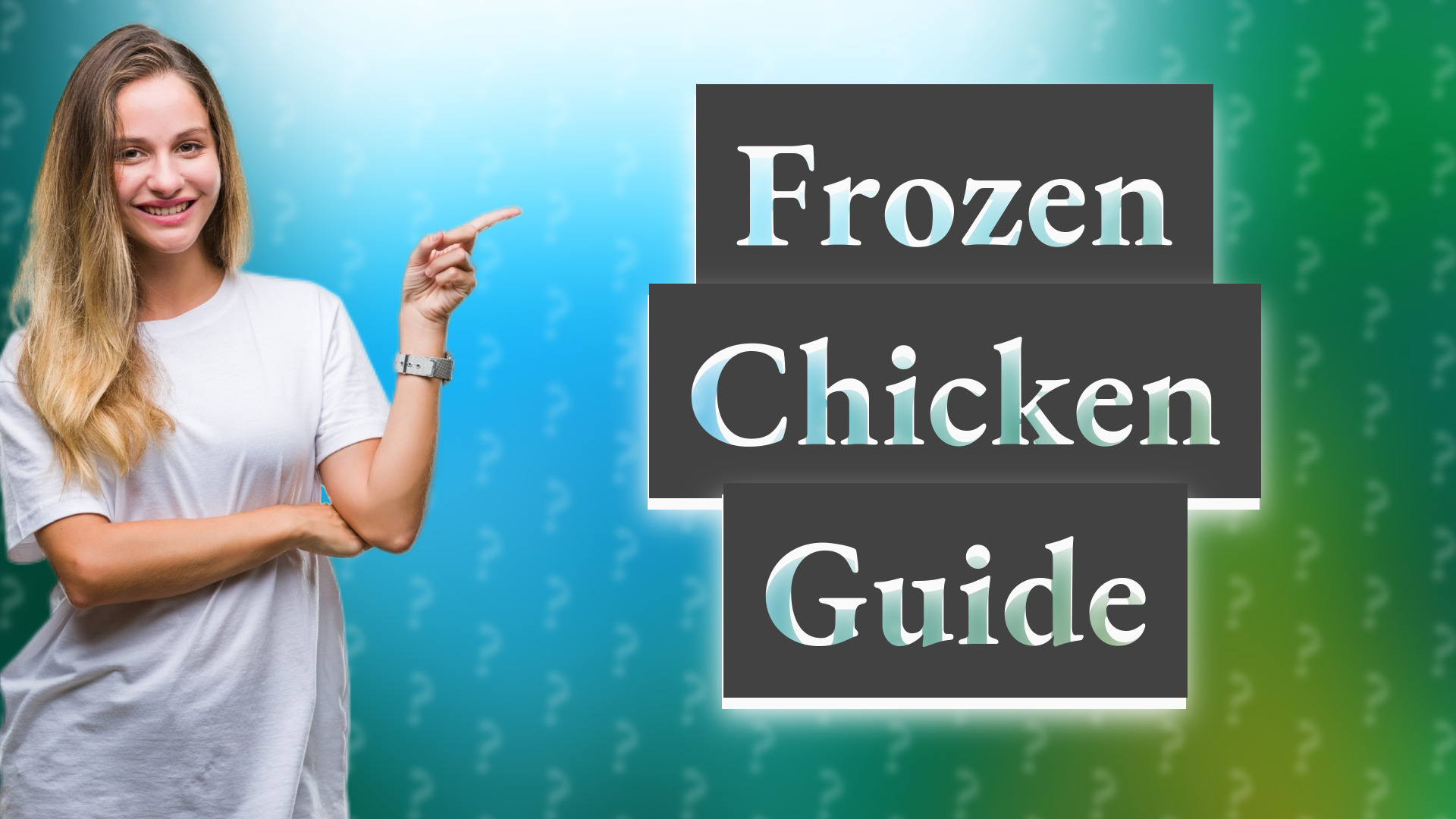 Frozen Chicken Guide