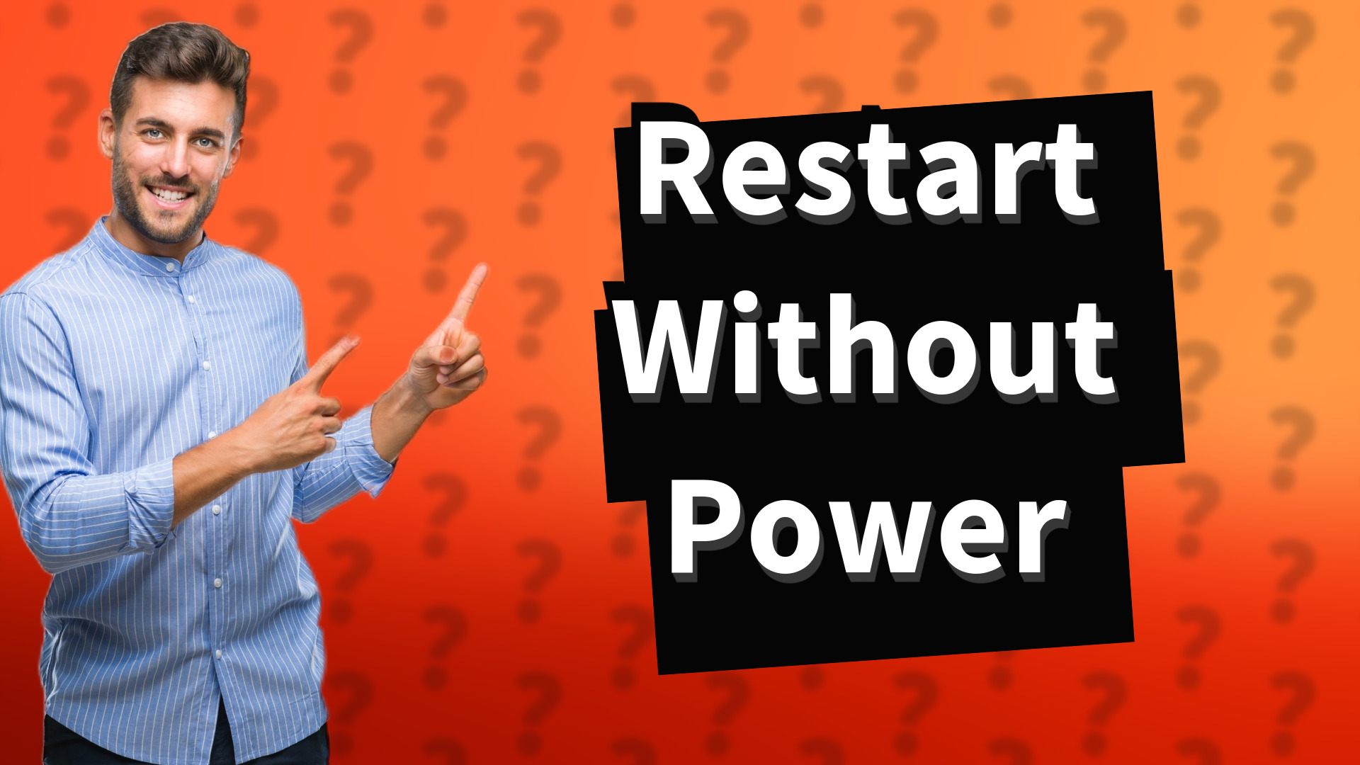 Restart Without Power