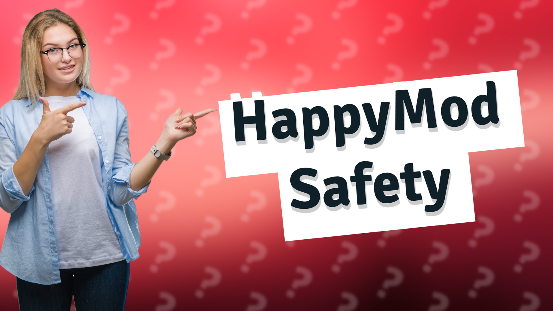 HappyMod Safety