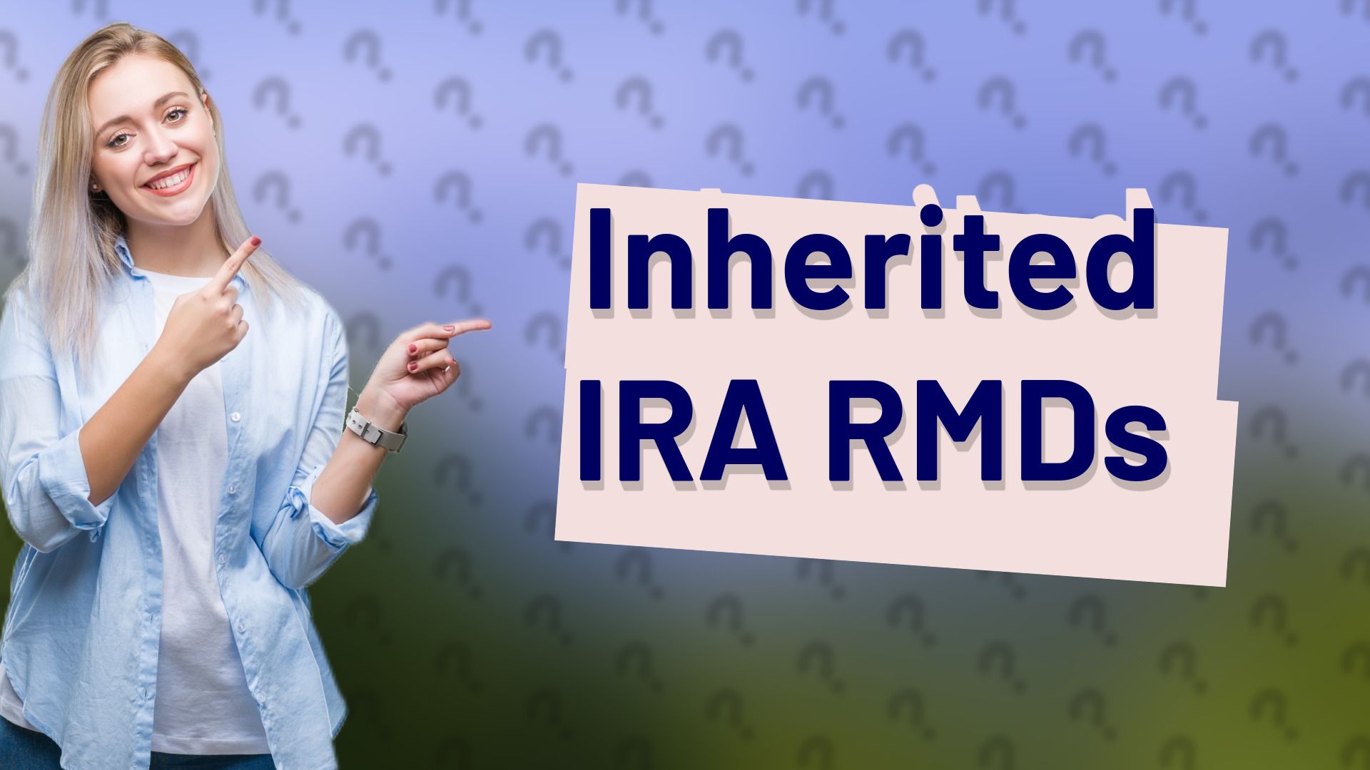 Inherited IRA RMDs