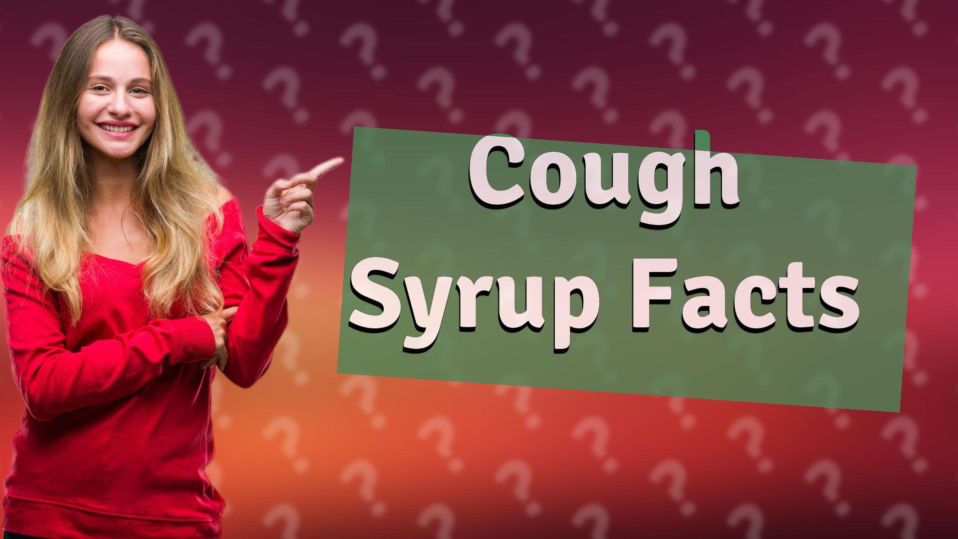 Cough Syrup Facts