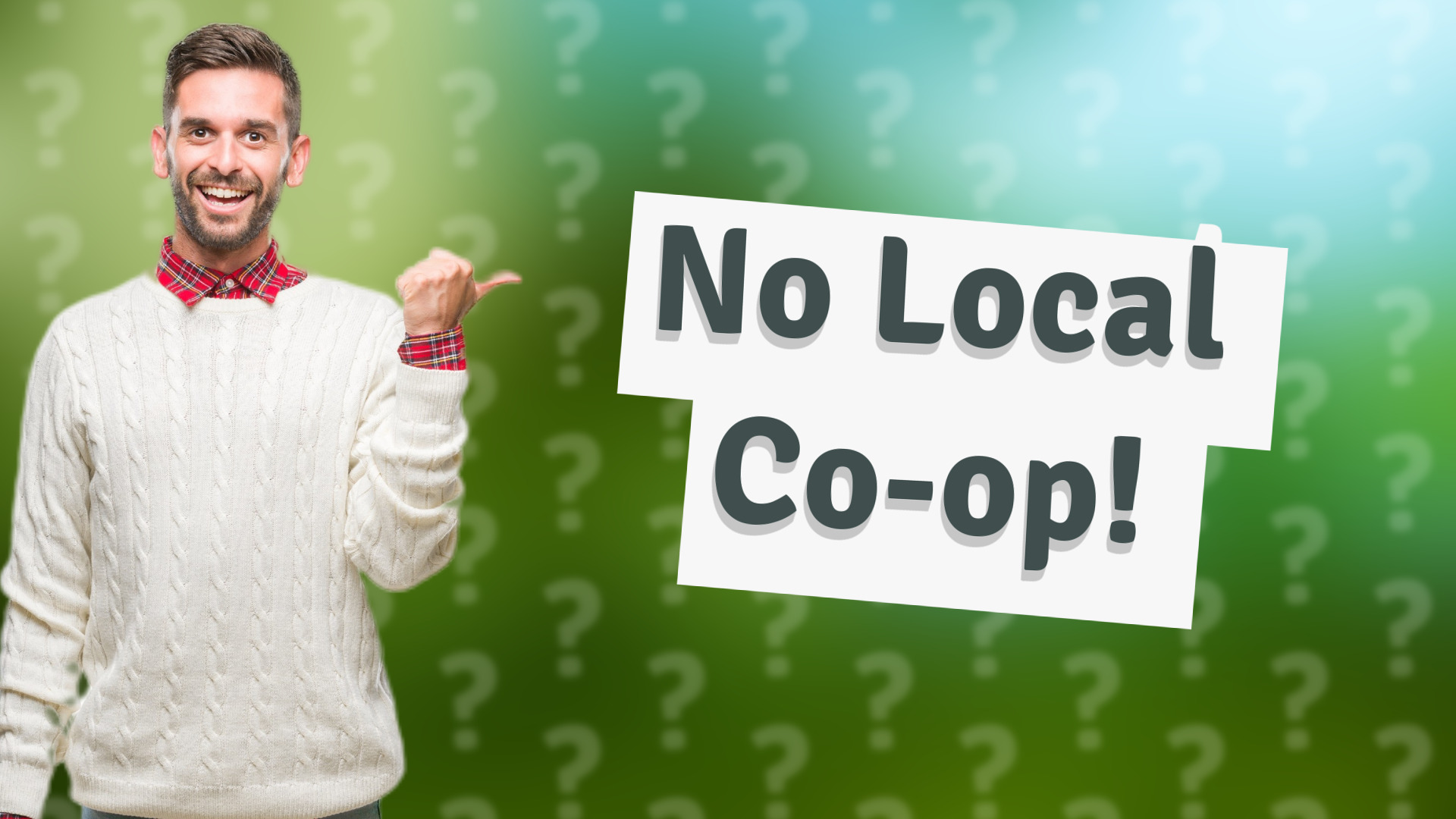 No Local Co-op!