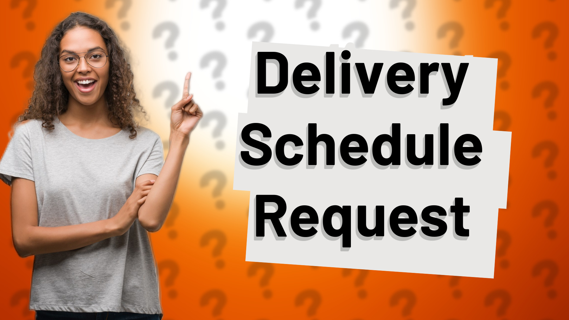 Delivery Schedule Request