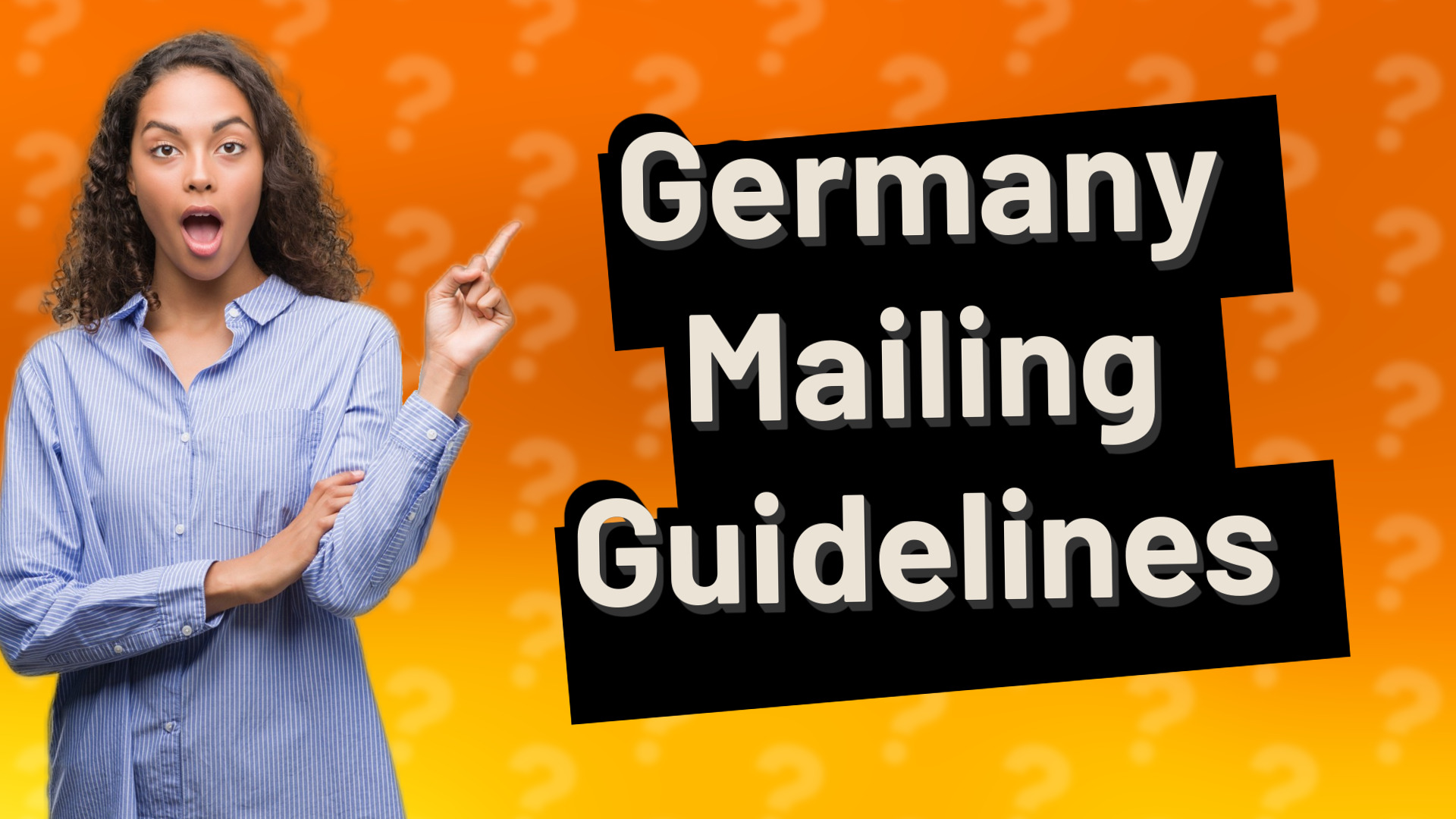 Germany Mailing Guidelines
