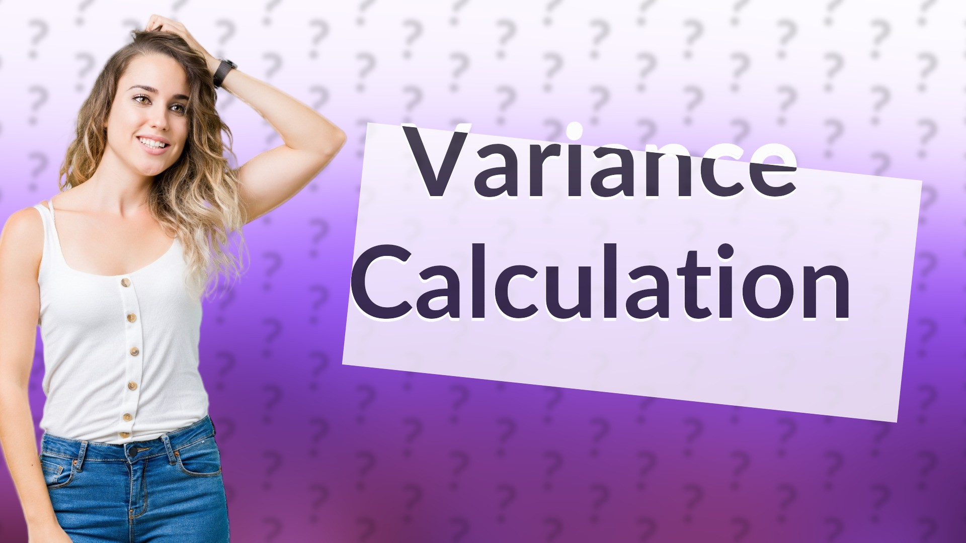 Variance Calculation