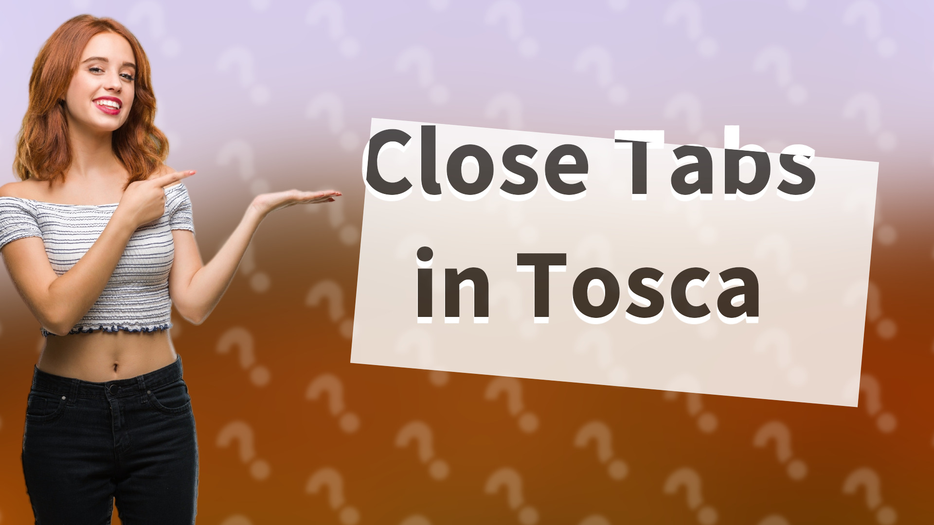 Close Tabs in Tosca