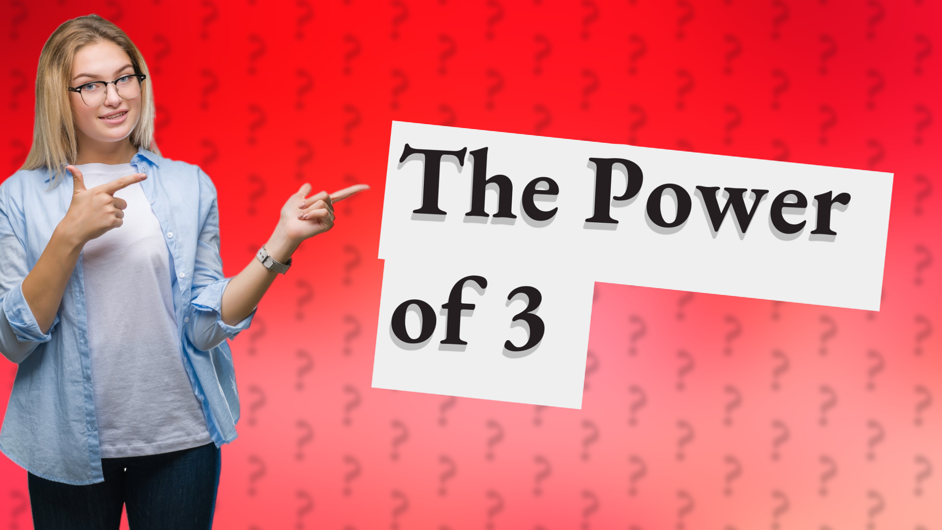 The Power of 3