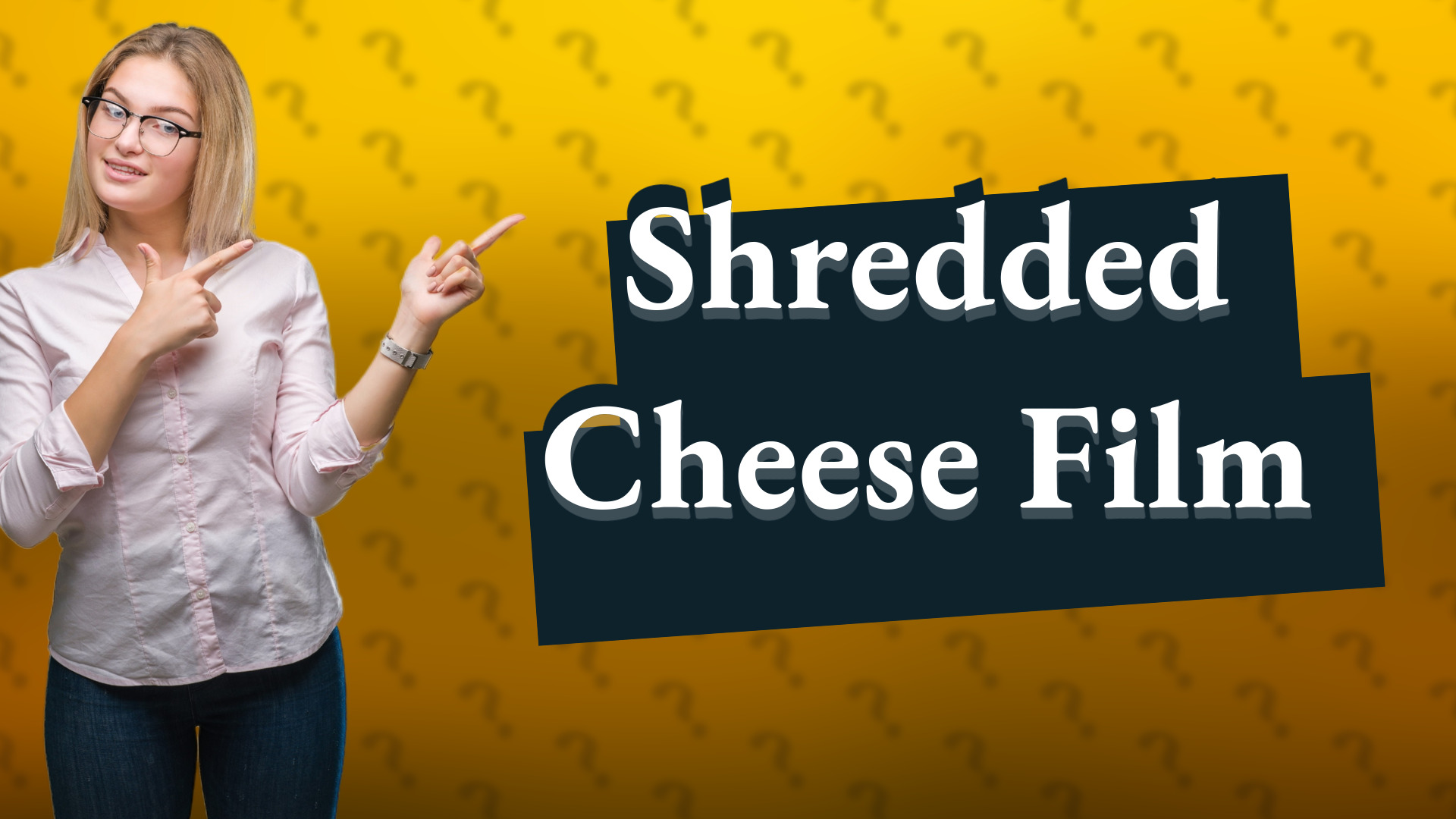 Shredded Cheese Film