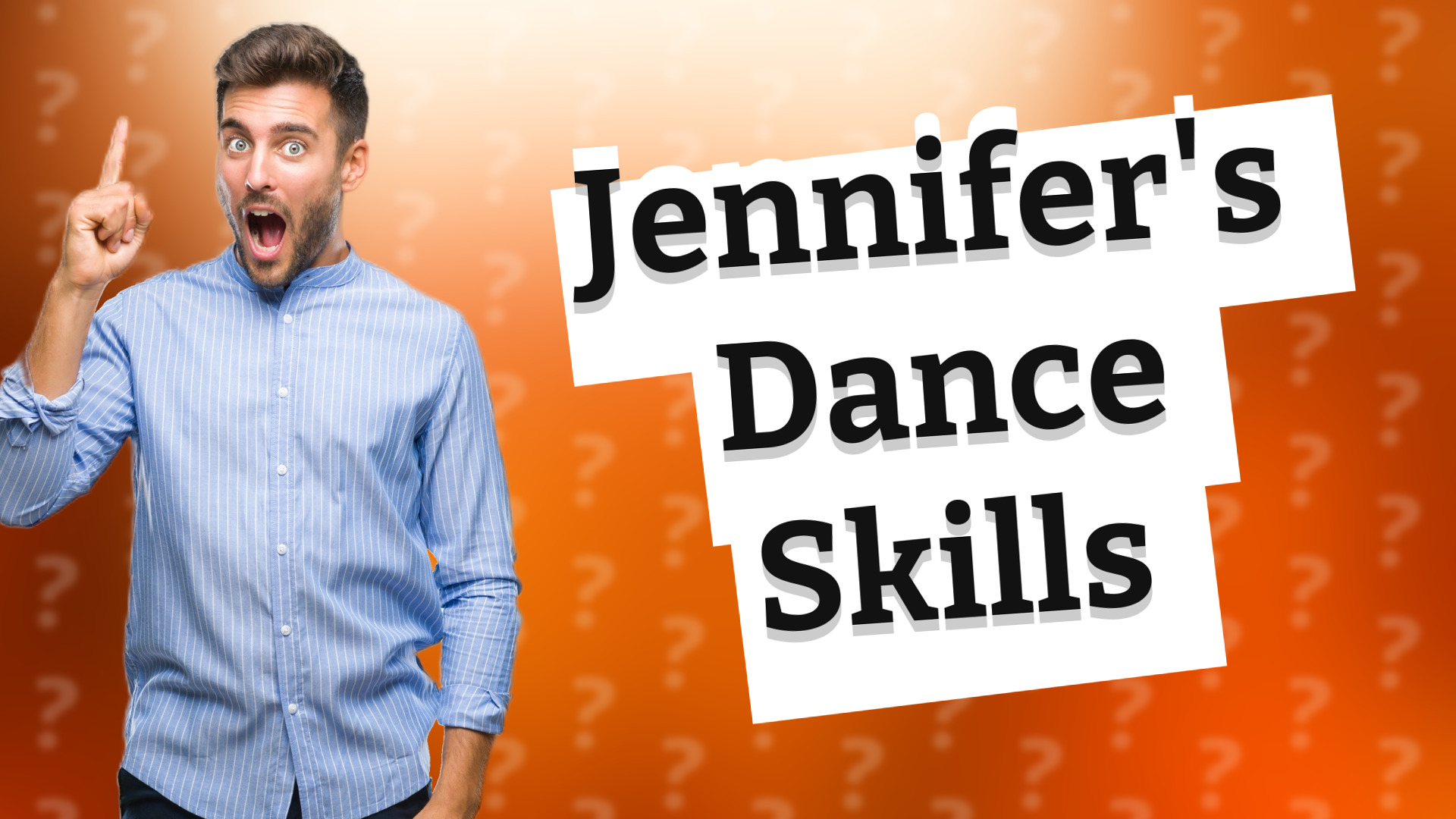 Jennifer's Dance Skills