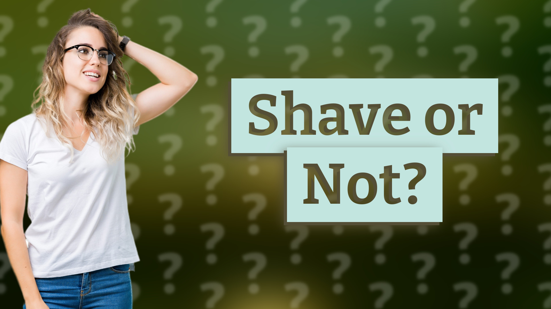 Shave or Not?